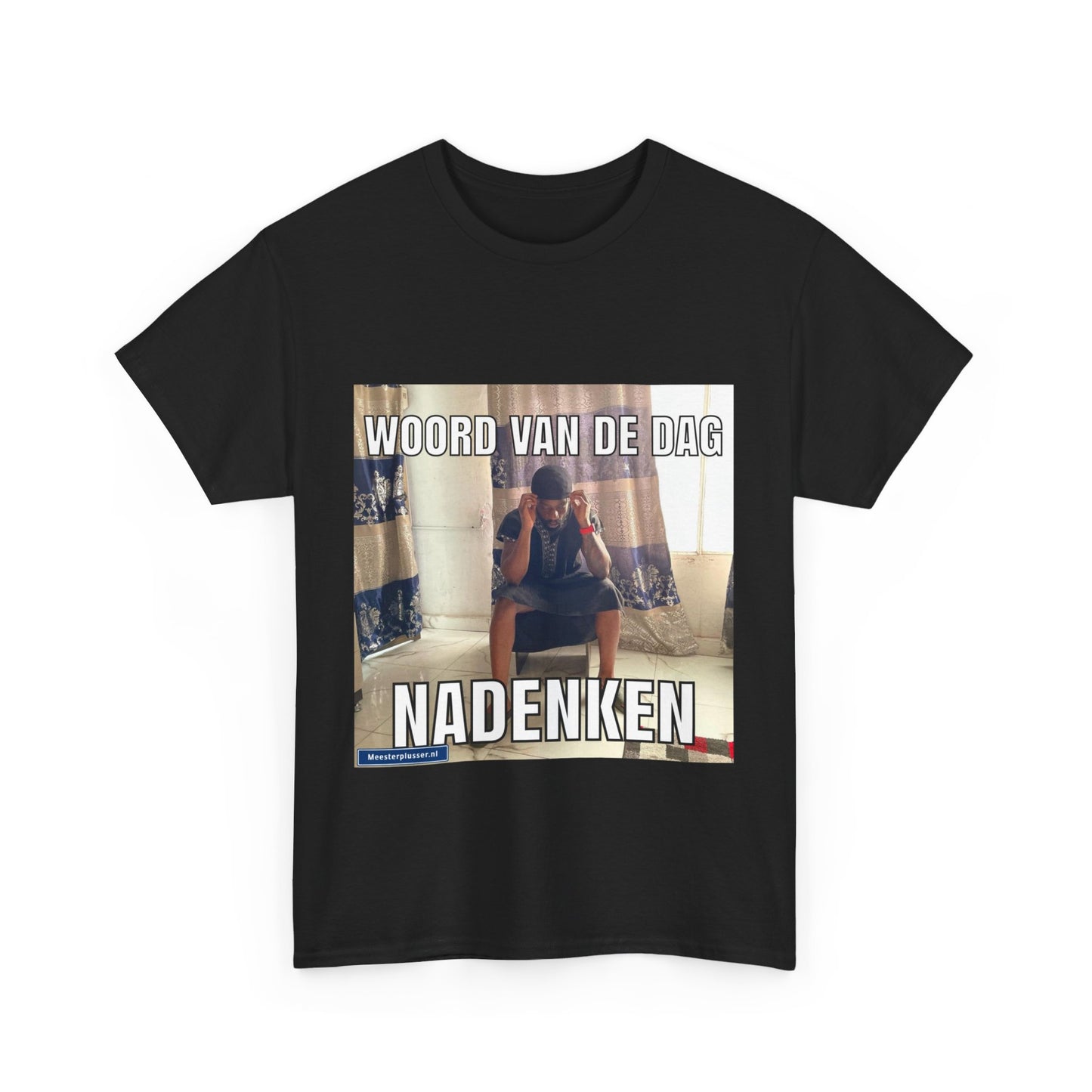 ''Nadenken'' Word of the day T-shirt