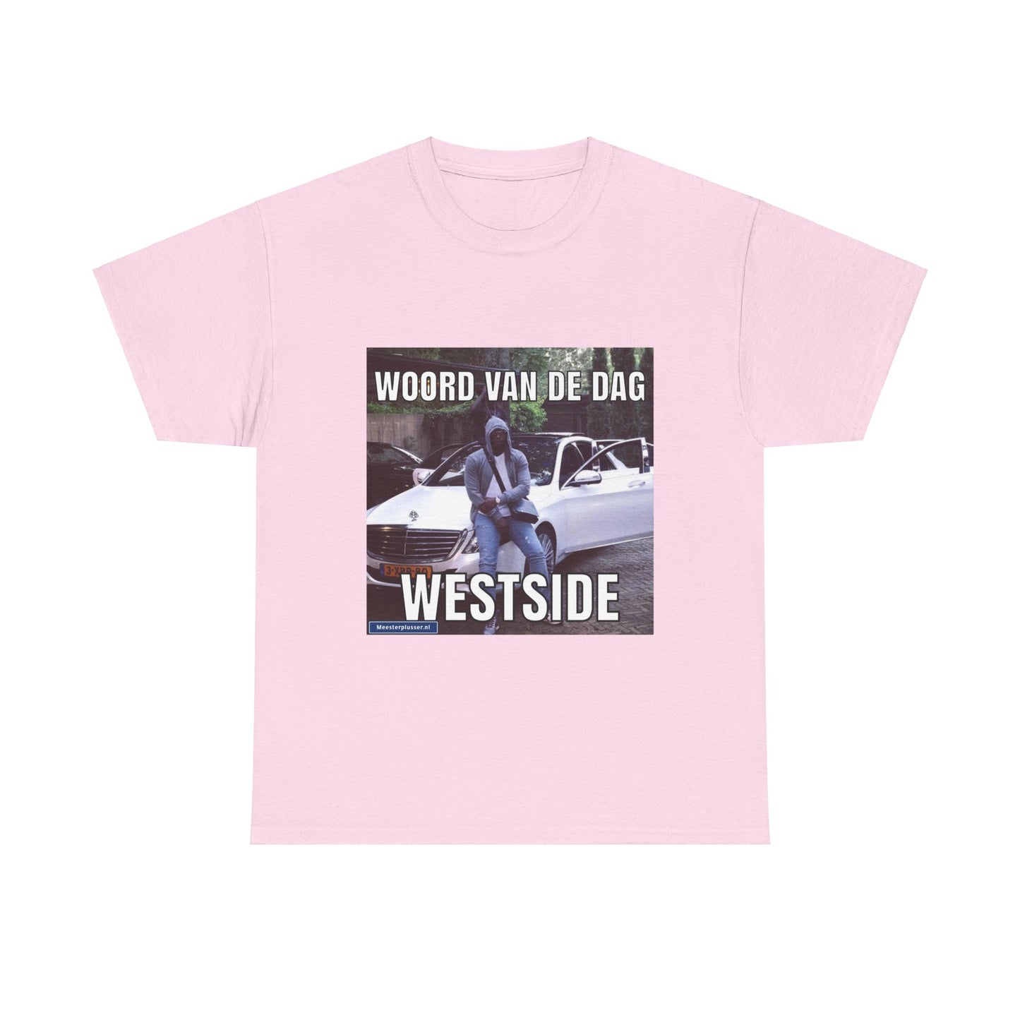 ''Westside'' Word of the day T-shirt - Meesterplusser.nl