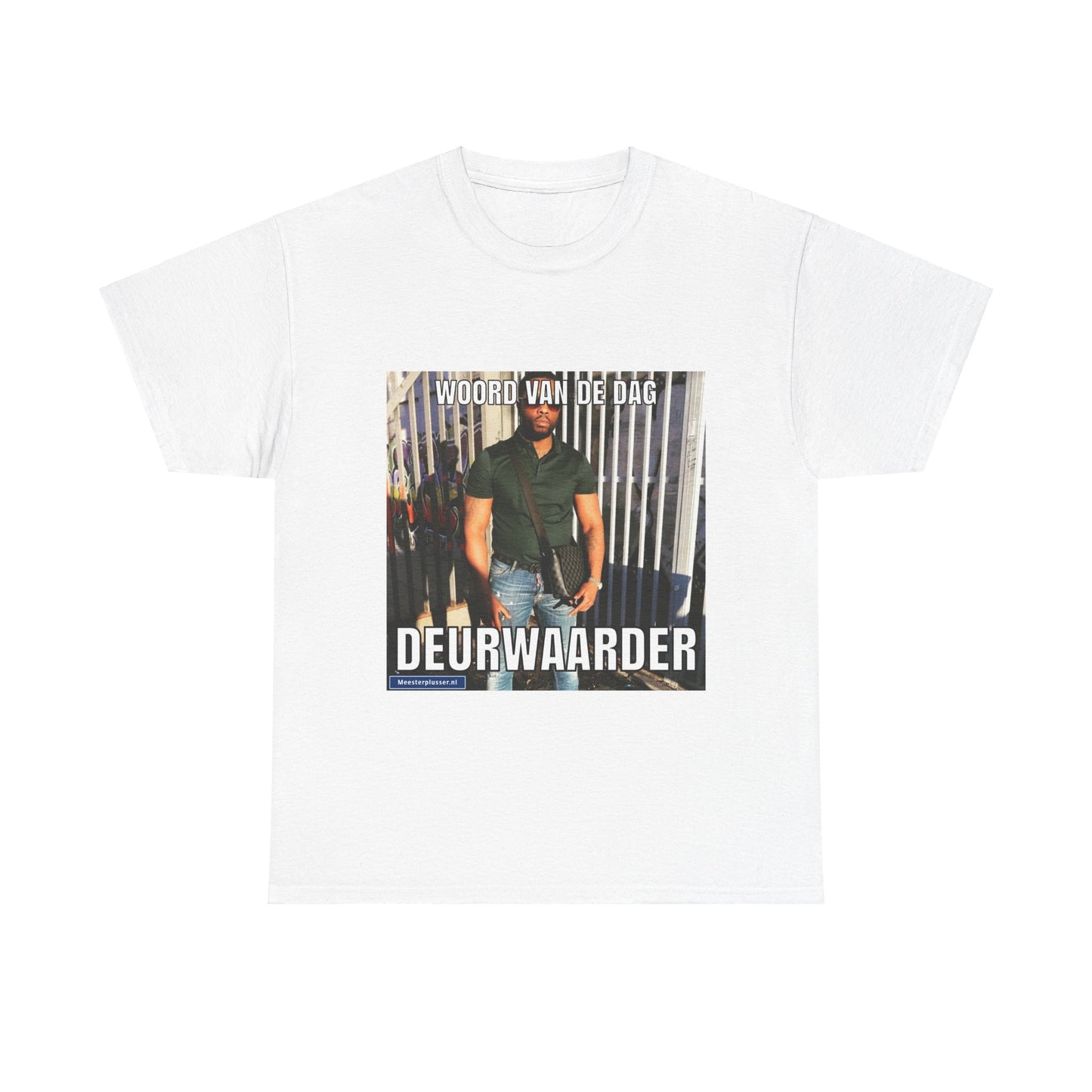 ''Deurwaarder'' Word of the day T-shirt