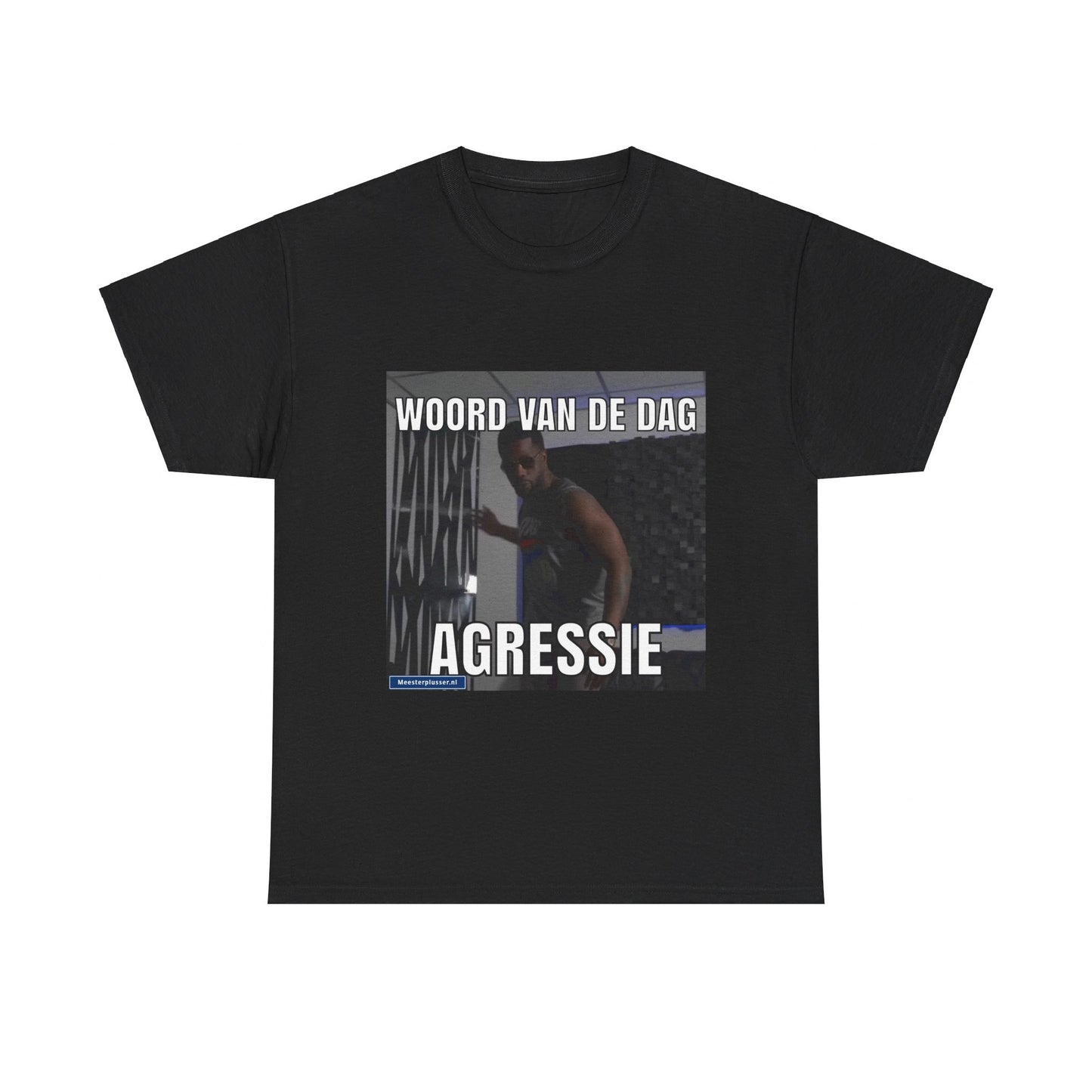 ''Agressie'' Word of the day T-shirt