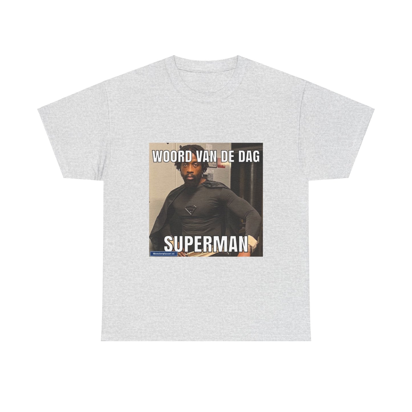 ''Superman'' Word of the day T-shirt