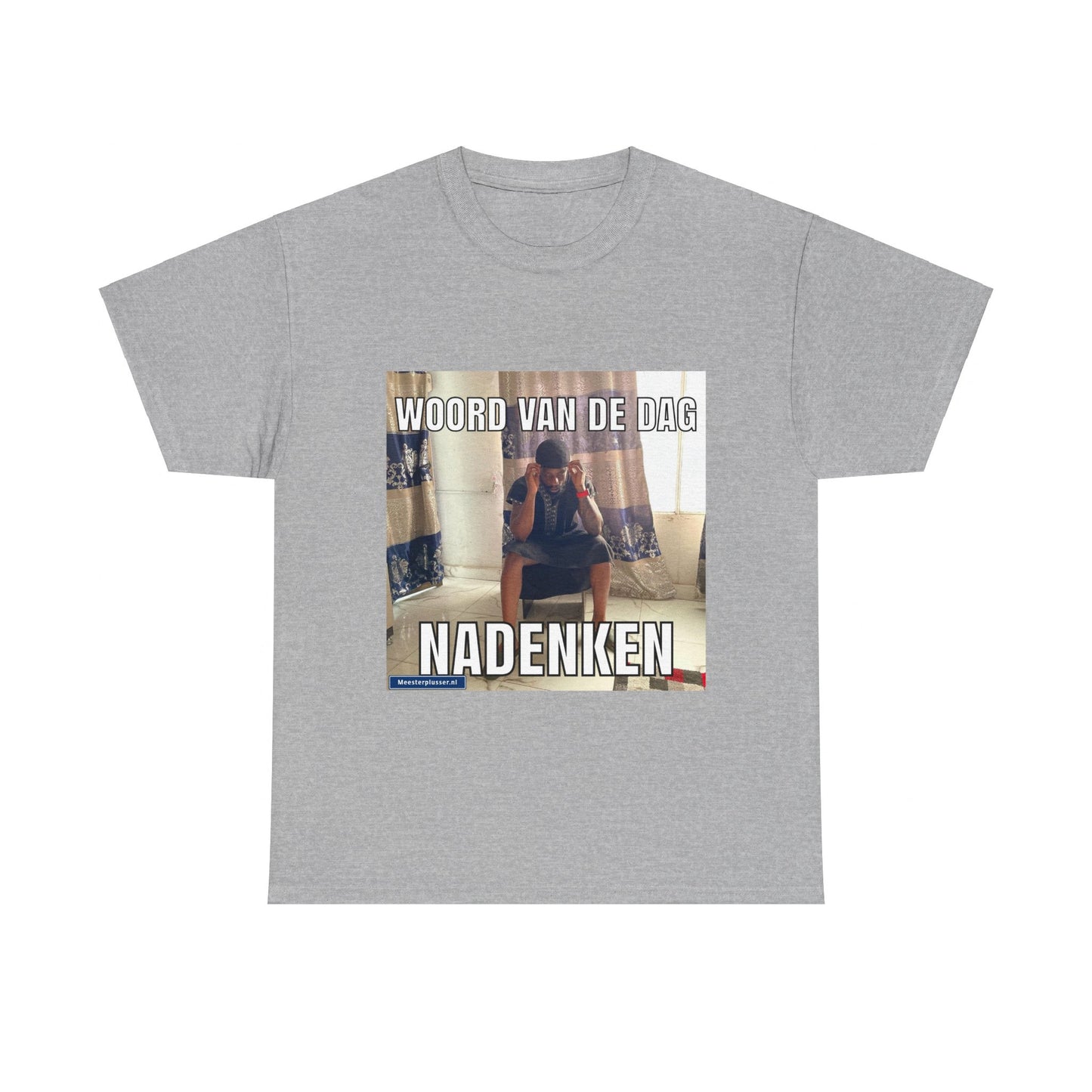 ''Nadenken'' Word of the day T-shirt