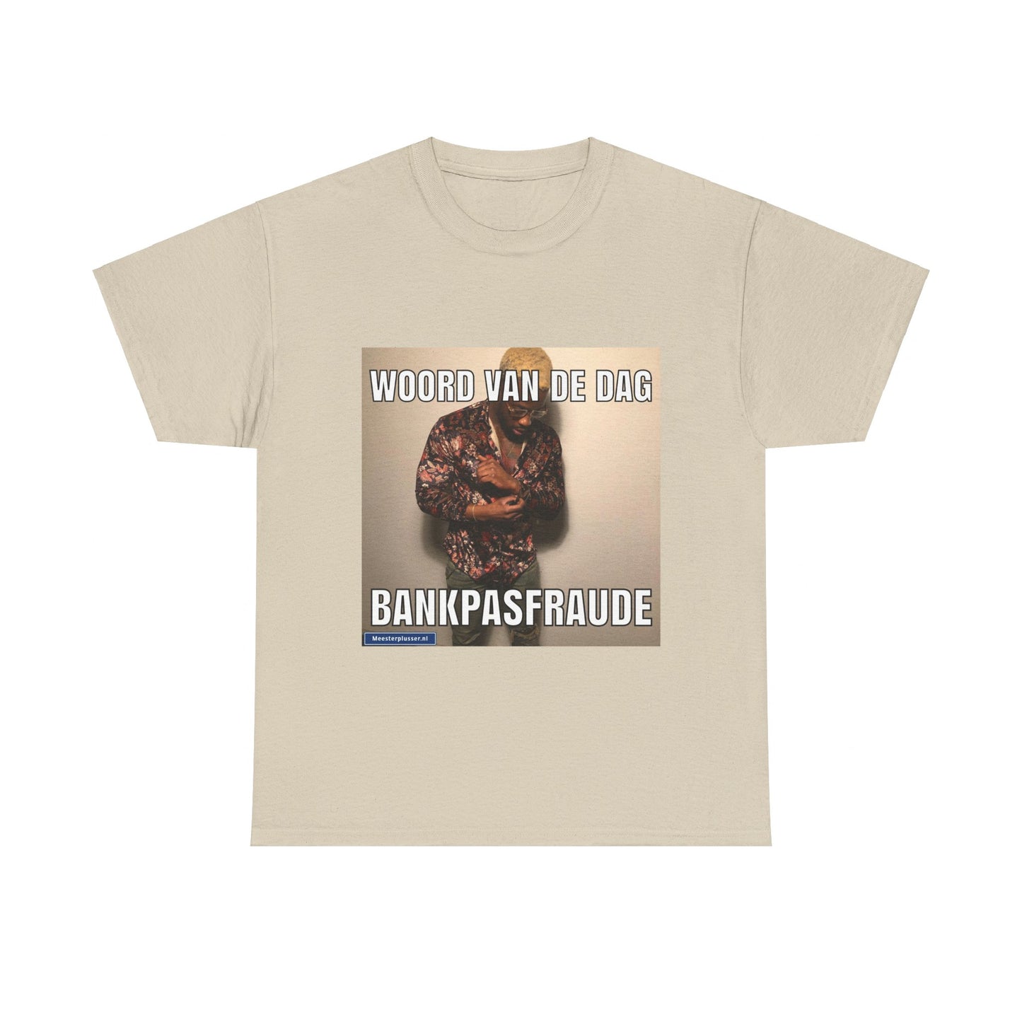 ''Bankpasfraude'' Word of the day T-shirt