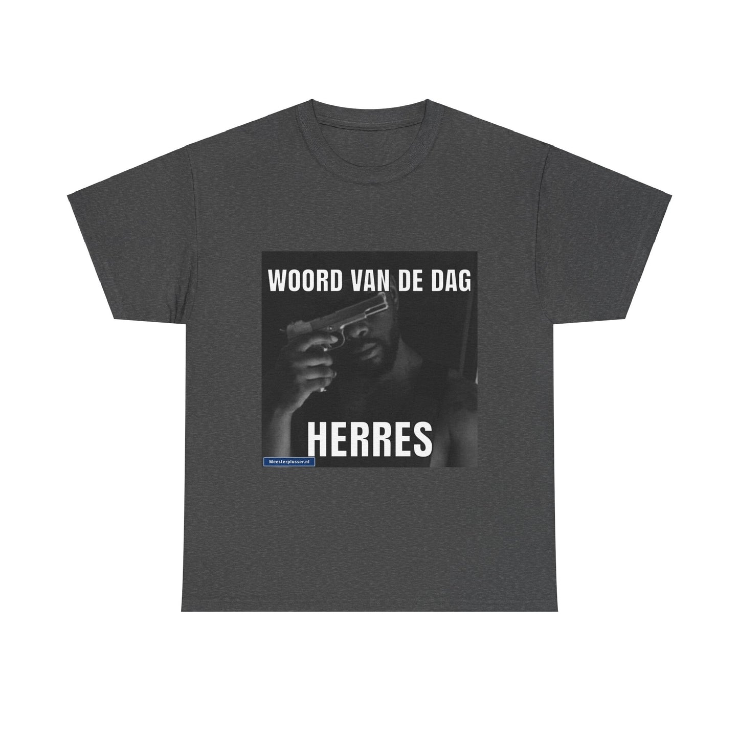 ''Herres'' Word of the day T-shirt