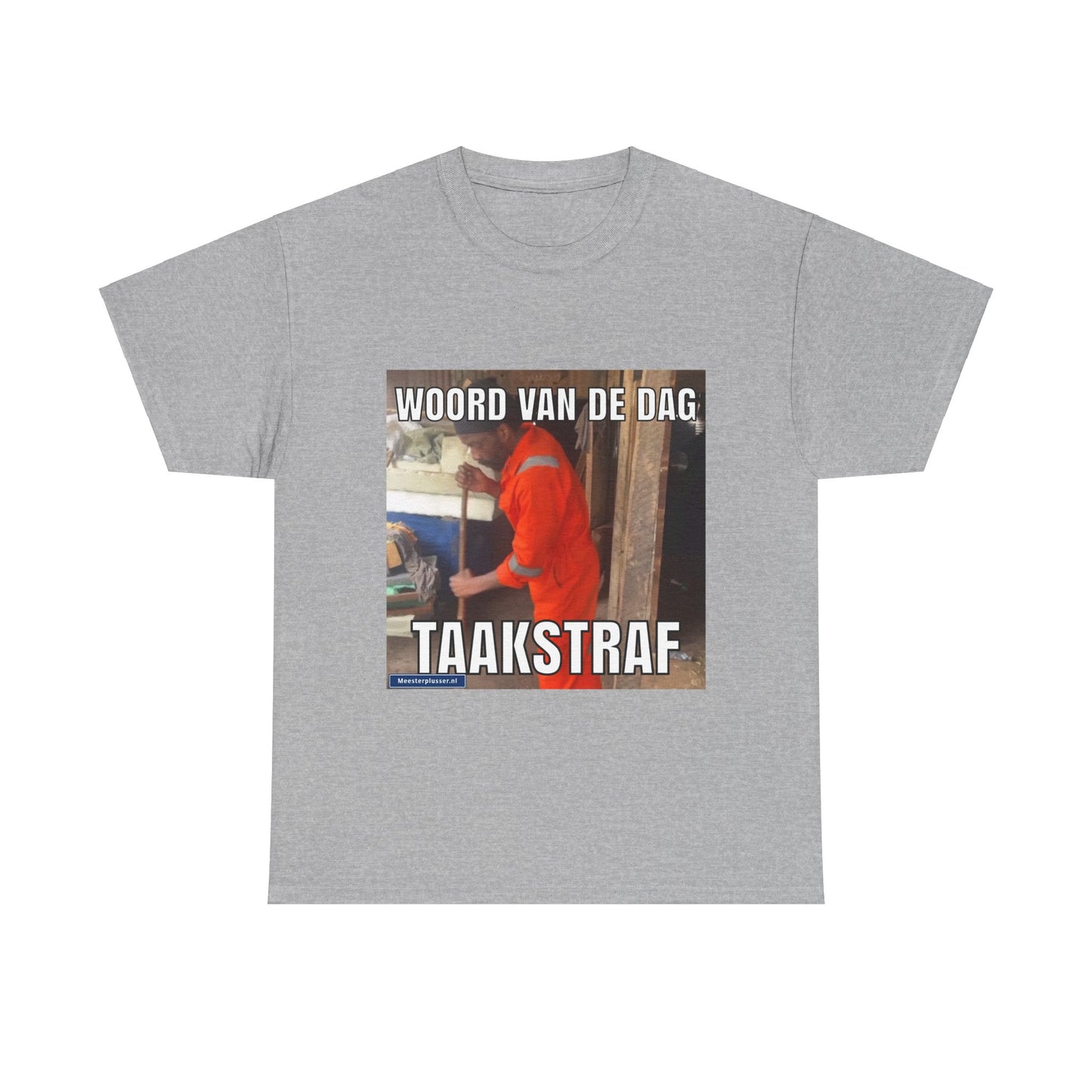 ''Taakstraf'' Word of the day T-shirt