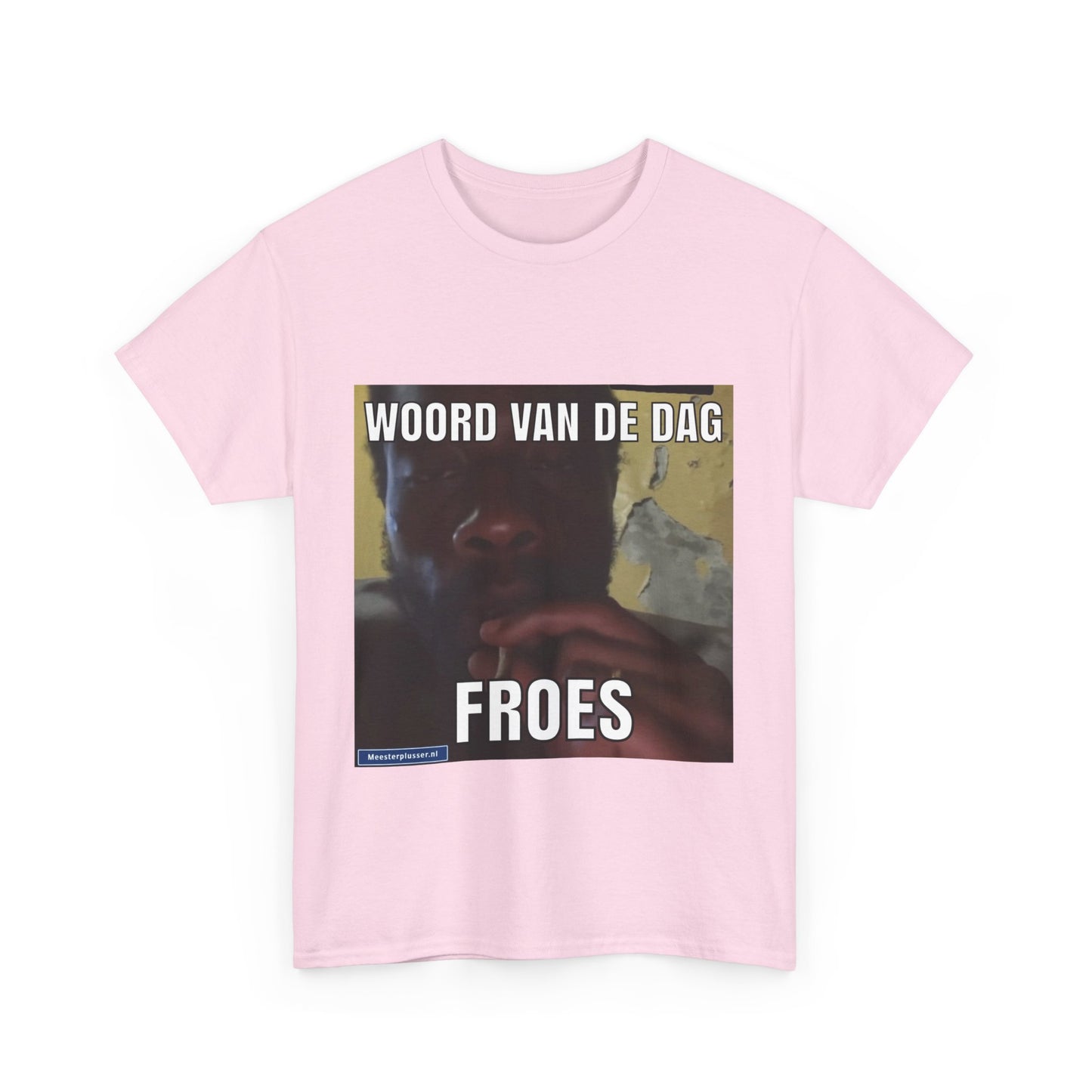 ''Froes'' Word of the day T-shirt