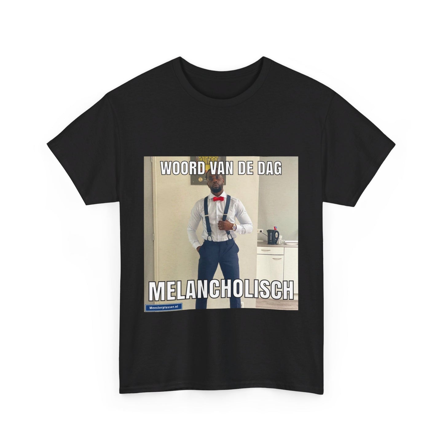 ''Melancholisch'' Word of the day T-shirt