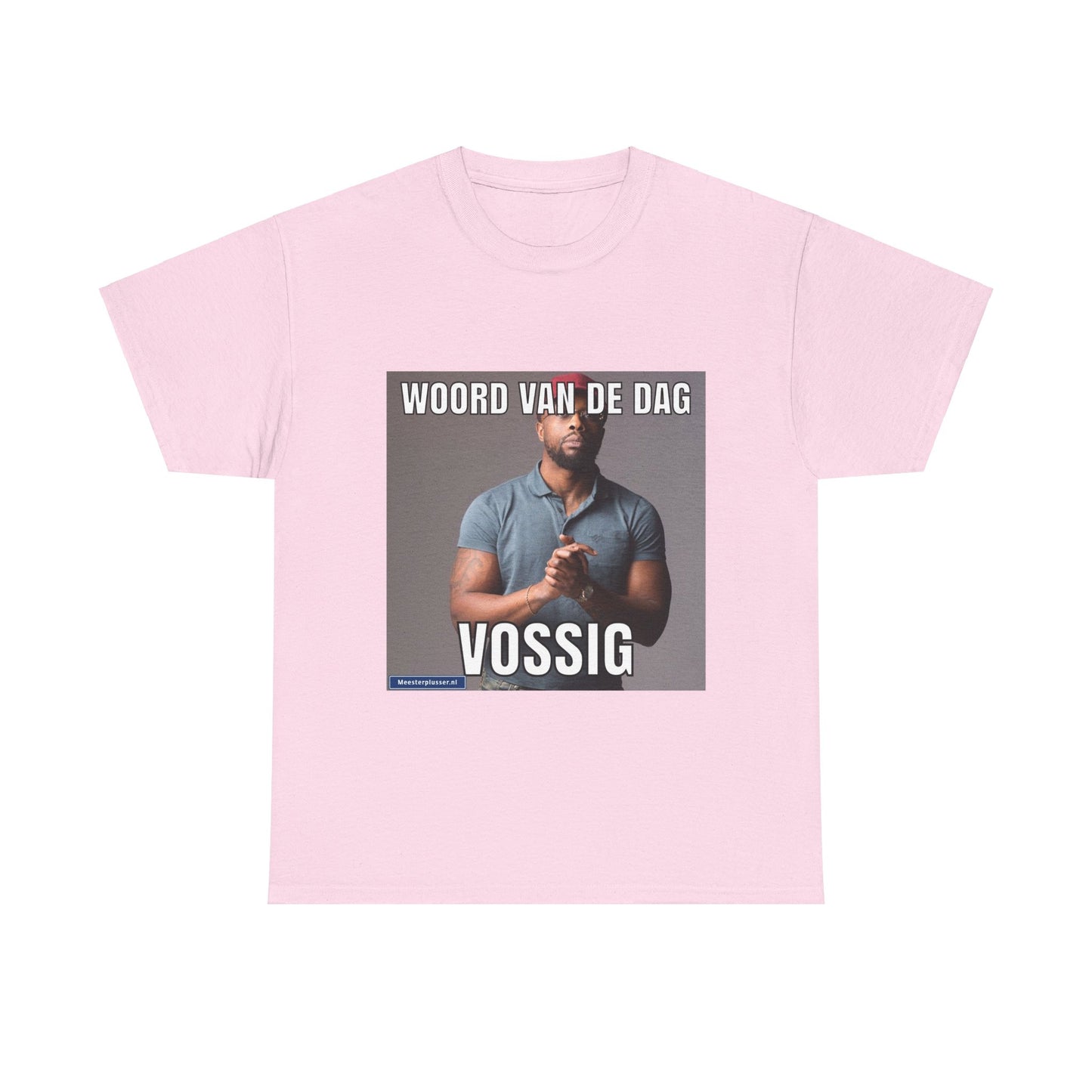 ''Vossig'' Word of the day T-shirt