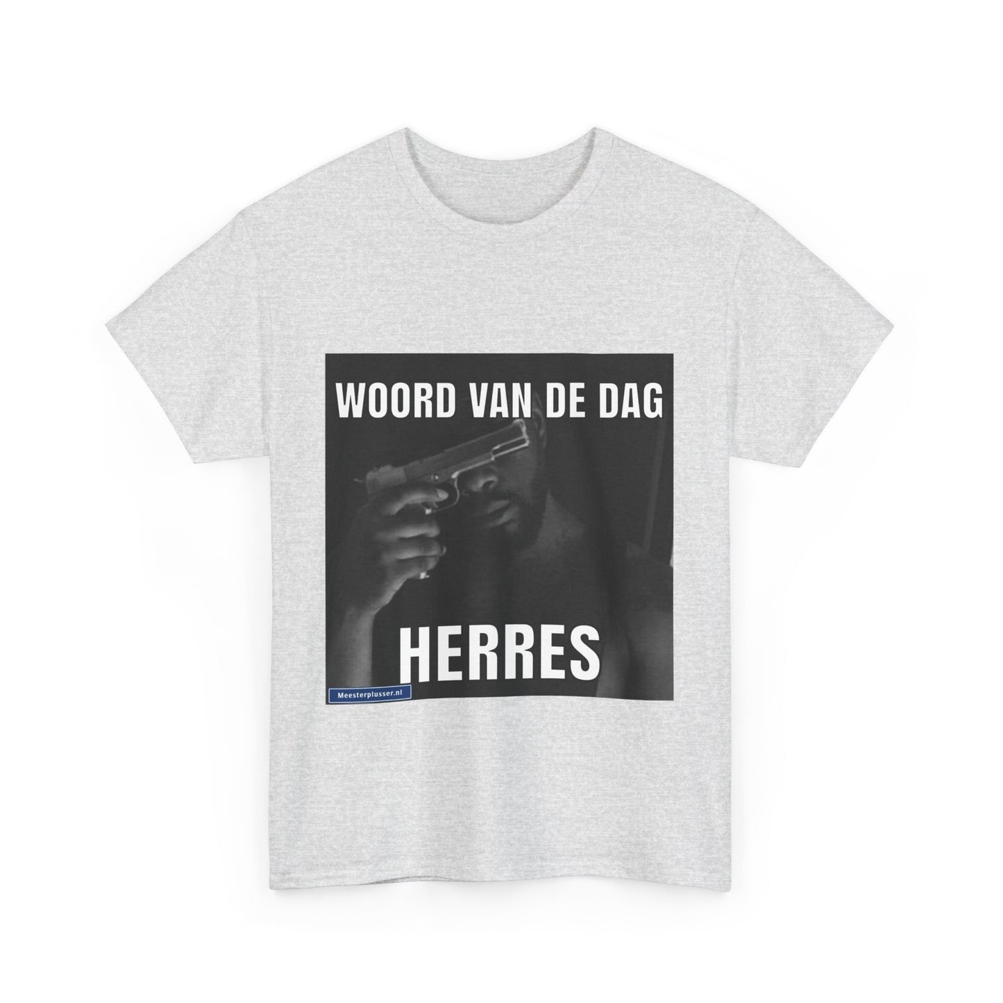 ''Herres'' Word of the day T-shirt