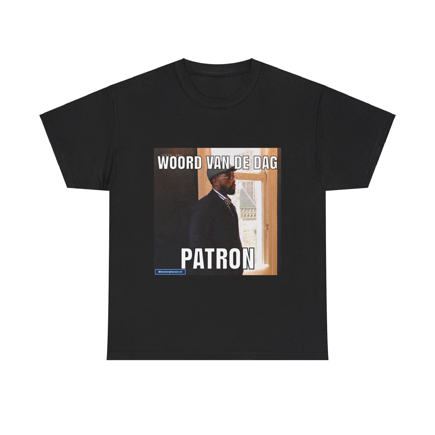 ''Patron'' Word of the day T-shirt