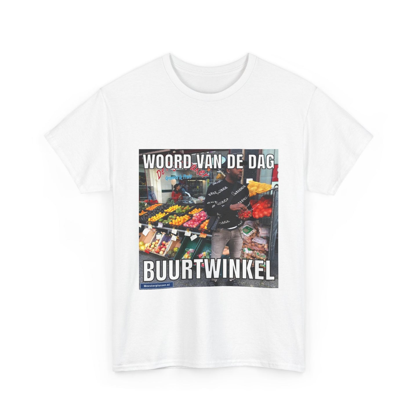 ''Buurtwinkel'' Word of the day T-shirt - Meesterplusser.nl