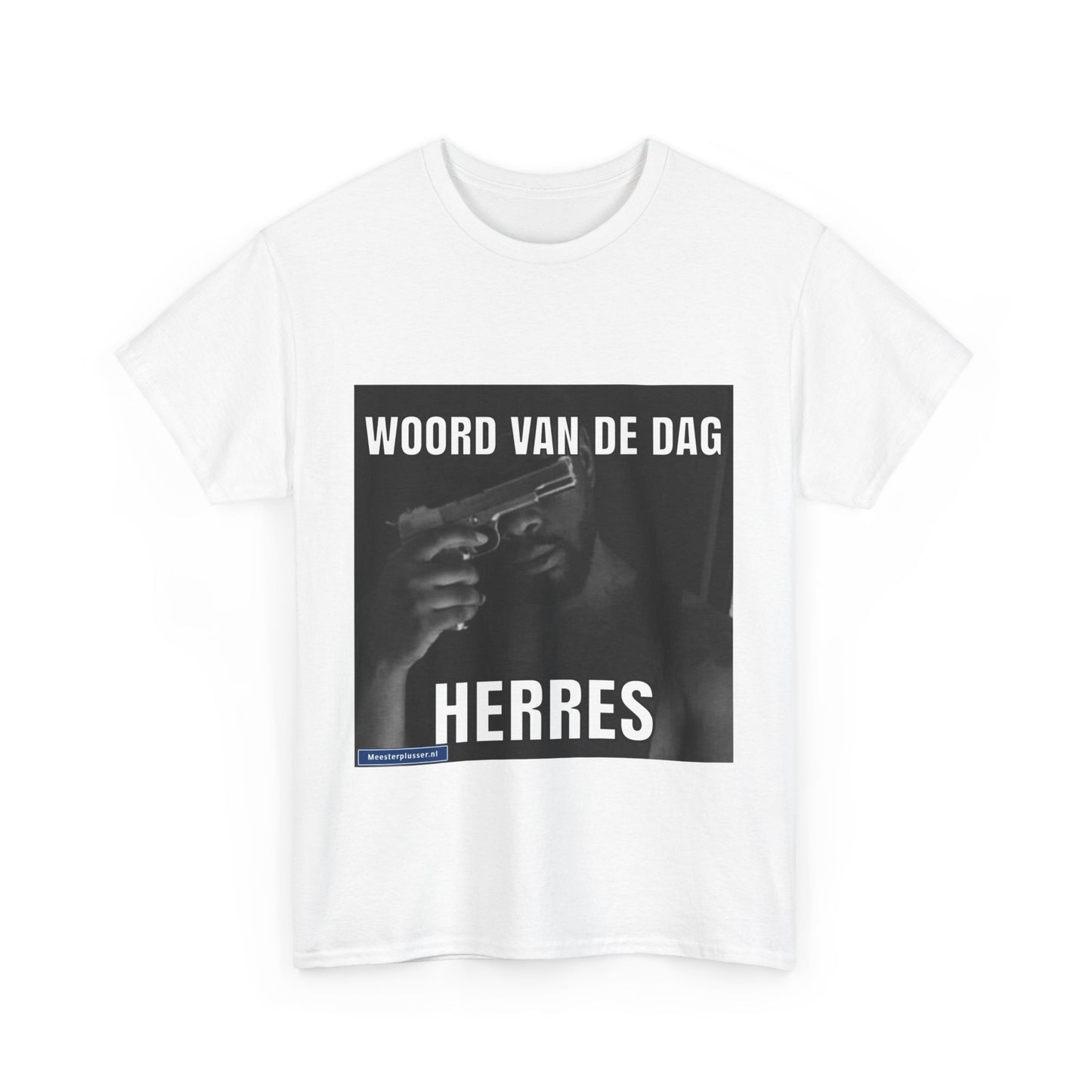 ''Herres'' Word of the day T-shirt