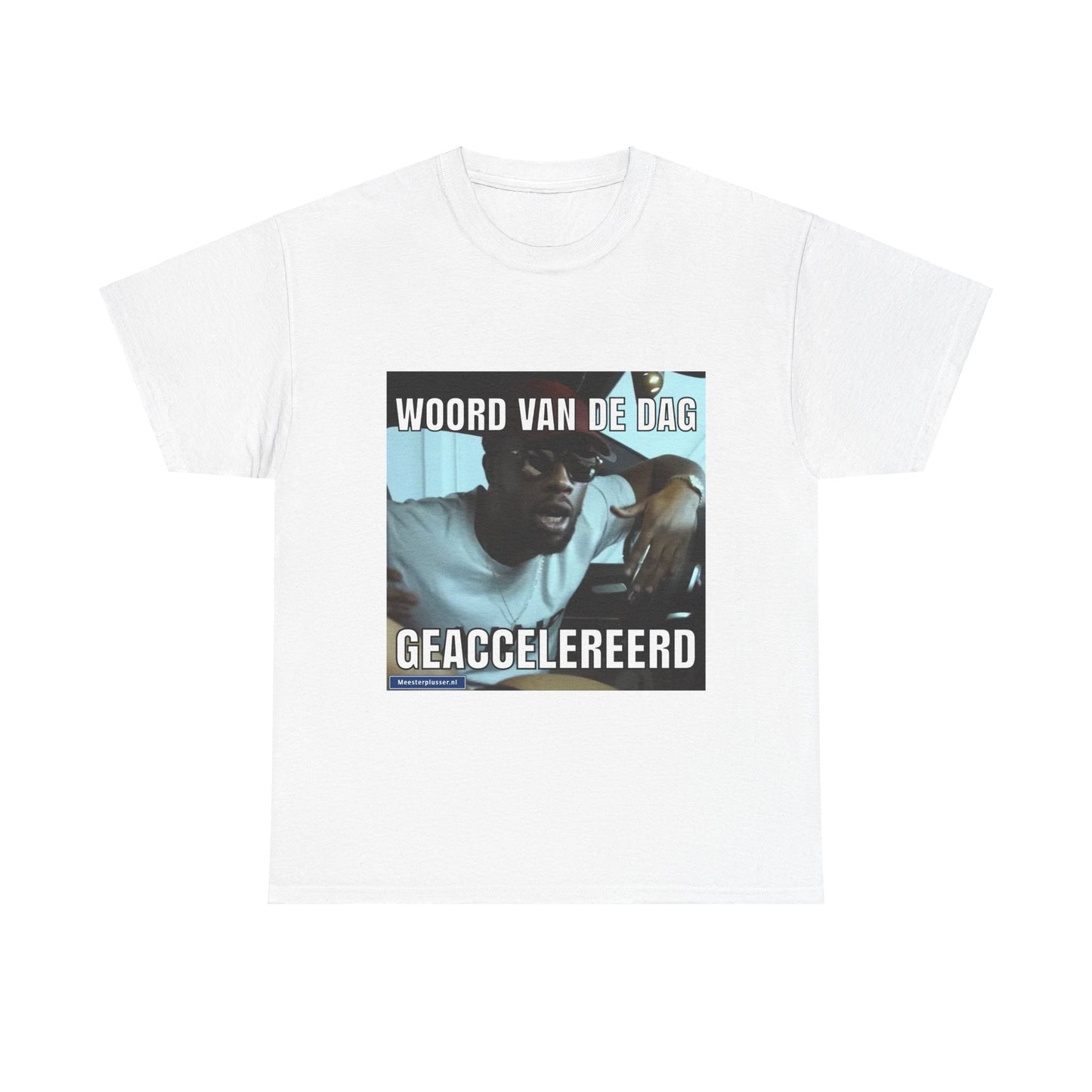 ''Geaccelereerd'' Word of the day T-shirt