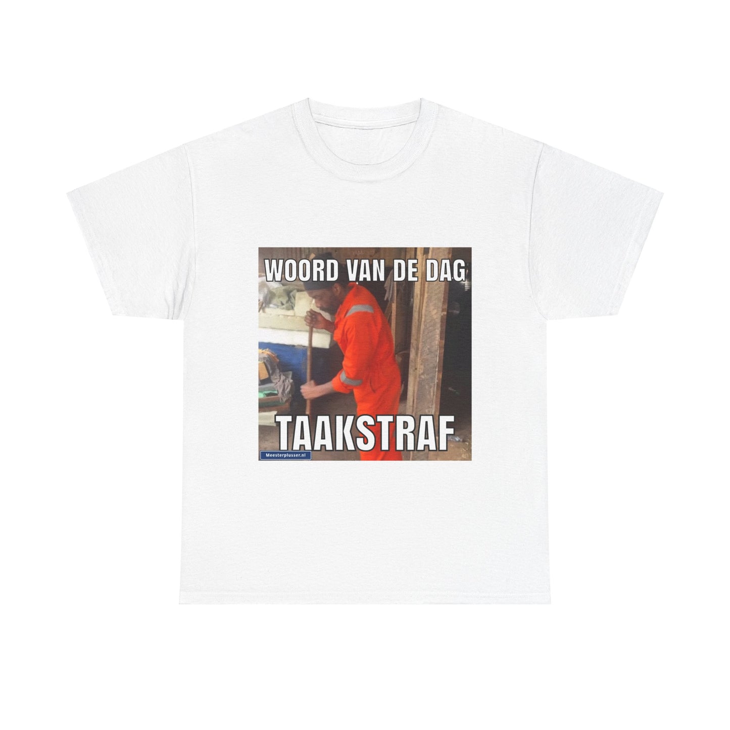 ''Taakstraf'' Word of the day T-shirt