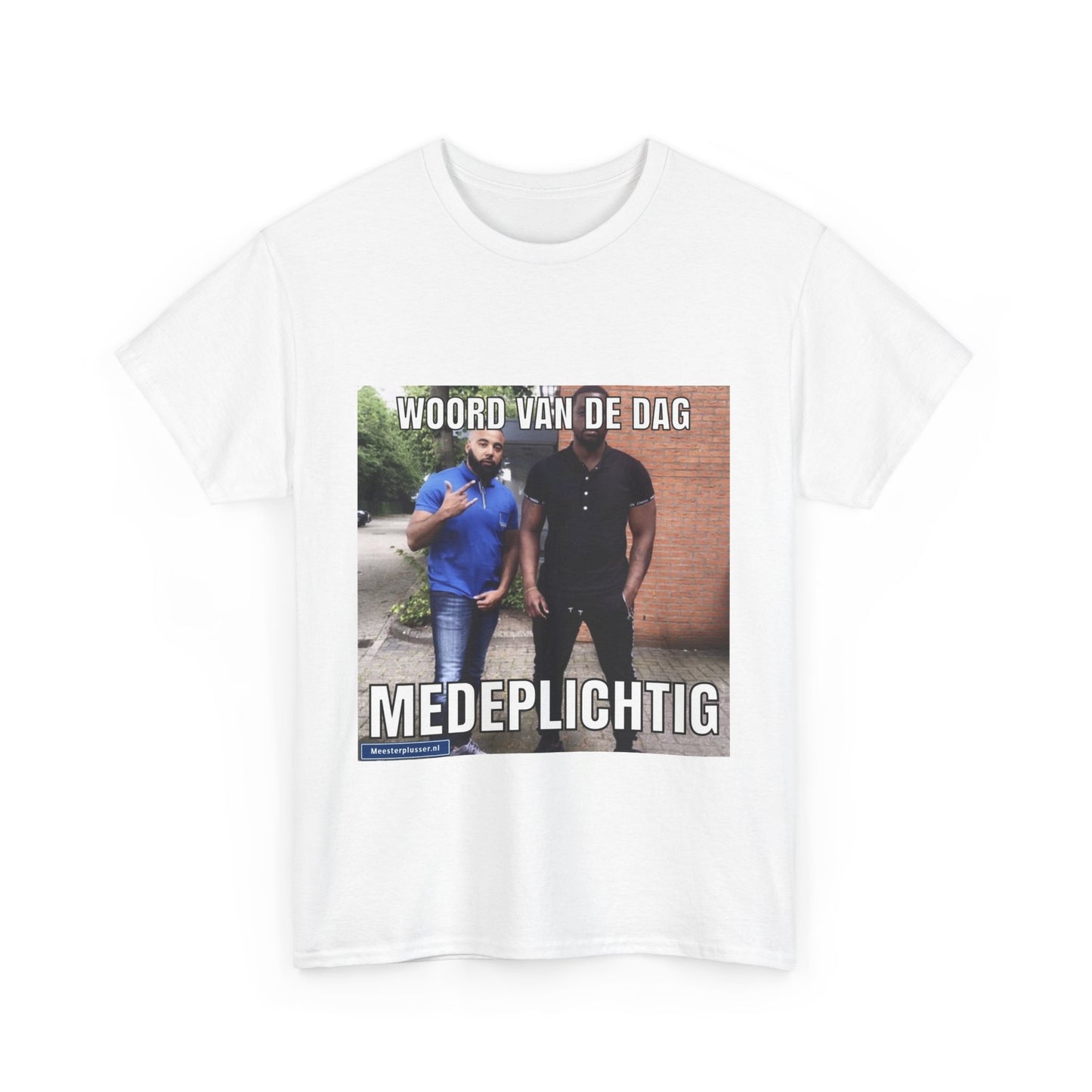 ''Medeplichtig'' Word of the day T-shirt - Meesterplusser.nl