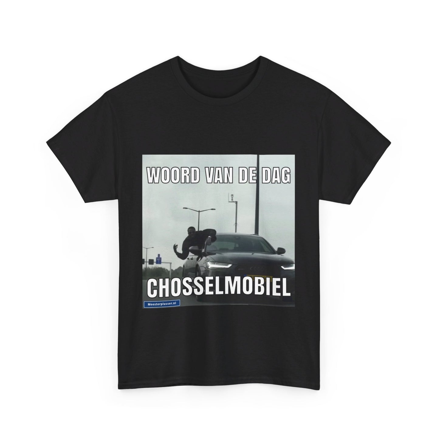 ''Chosselmobiel'' Word of the day T-shirt