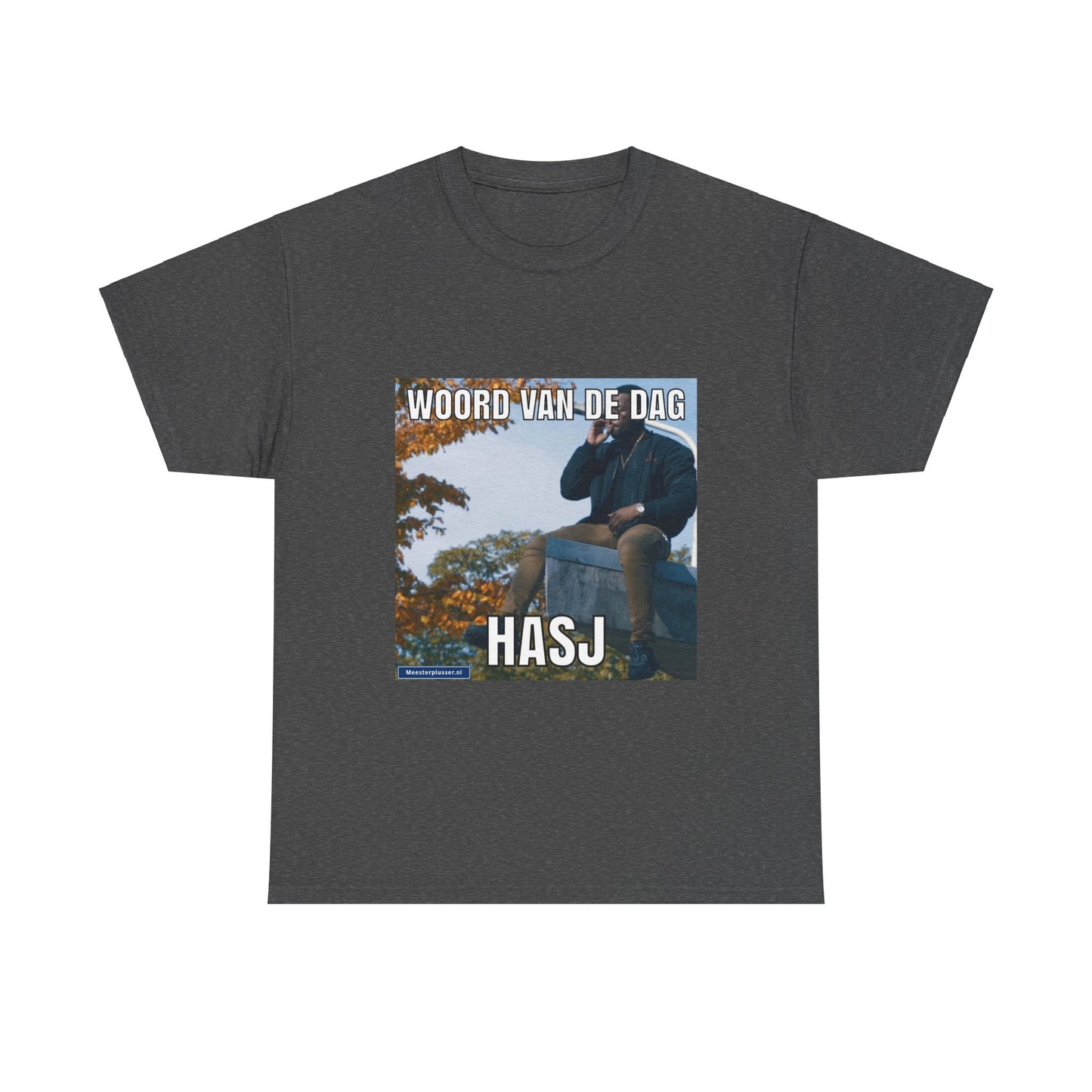 ''Hasj'' Word of the day T-shirt