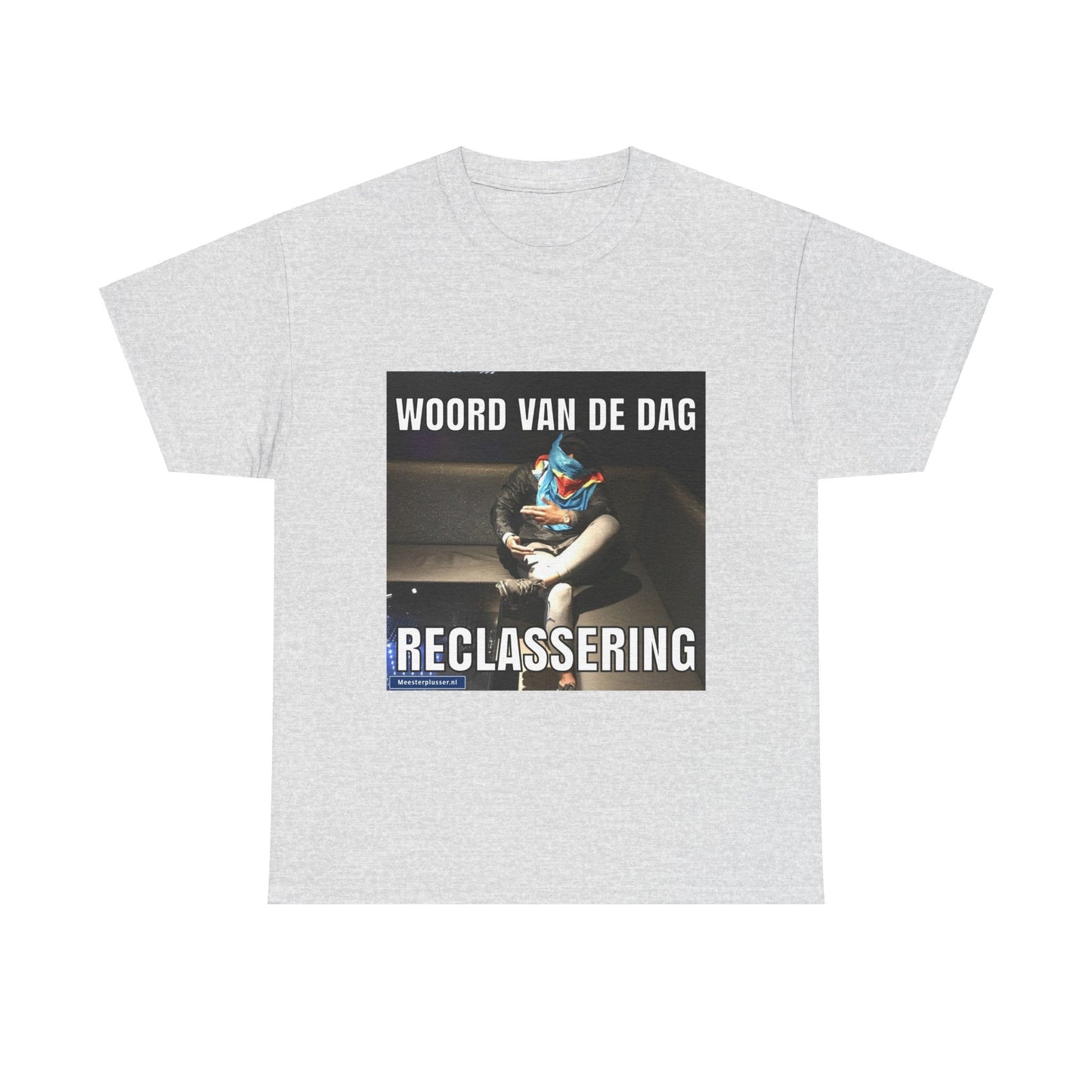 ''Reclassering'' Word of the day T-shirt