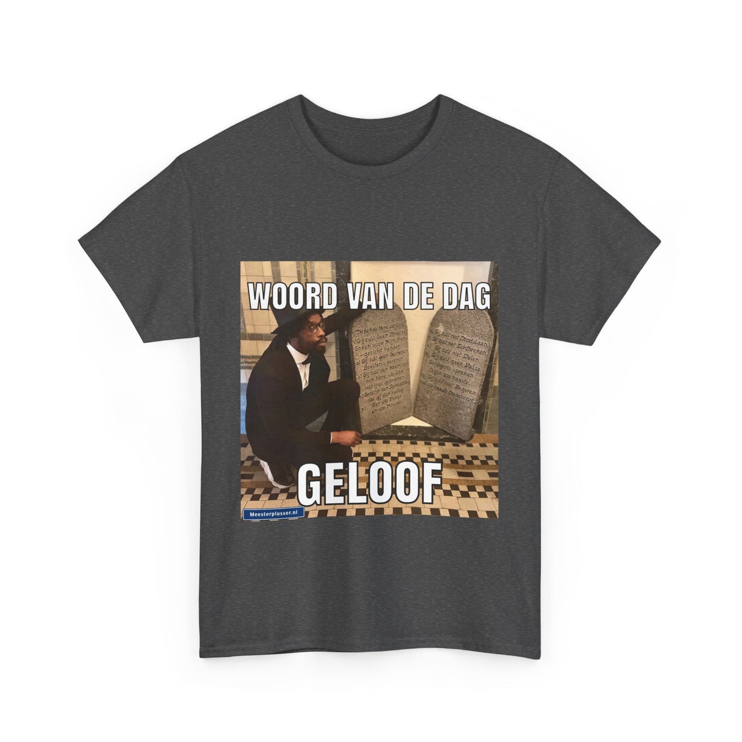 ''Geloof'' Word of the day T-shirt