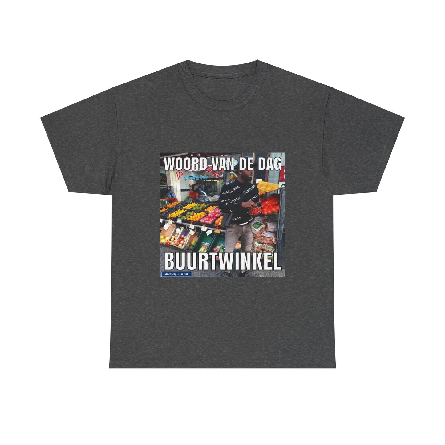 ''Buurtwinkel'' Word of the day T-shirt - Meesterplusser.nl