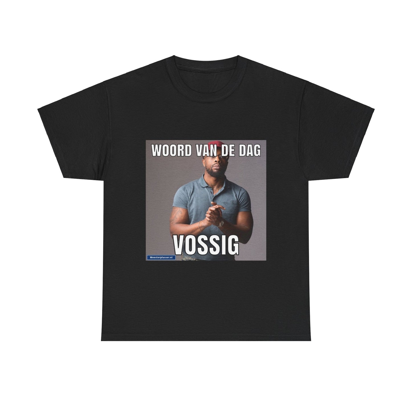 ''Vossig'' Word of the day T-shirt