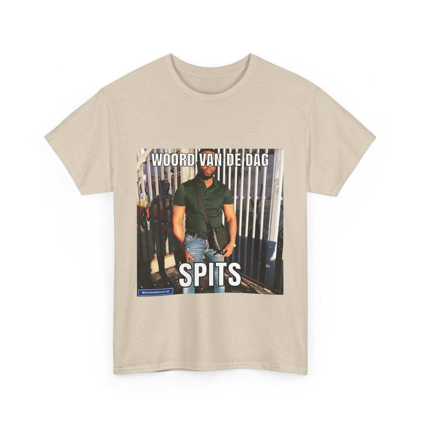 „Spits“-Wort des Tages-T-Shirt