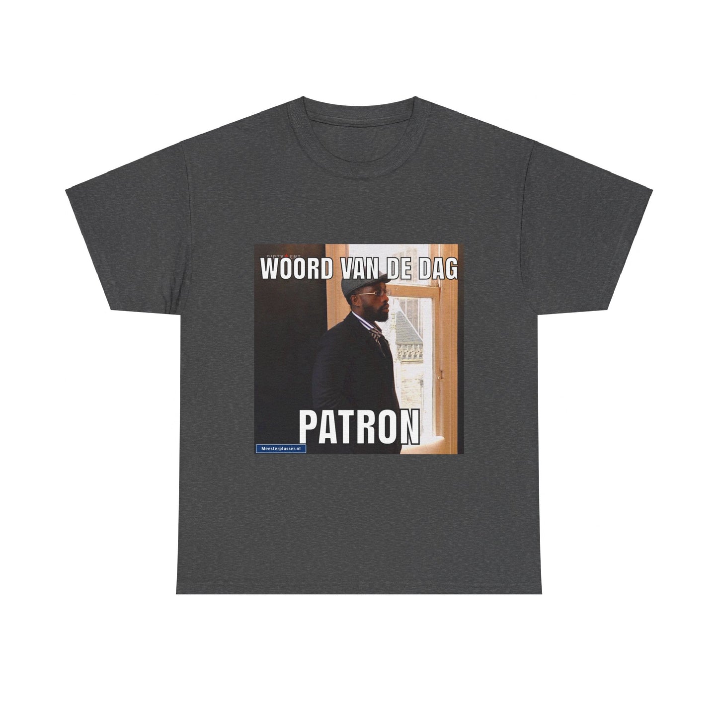 ''Patron'' Word of the day T-shirt
