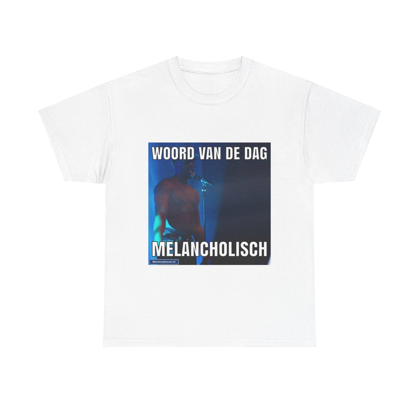 ''Melancholic'' Word of the day T-shirt