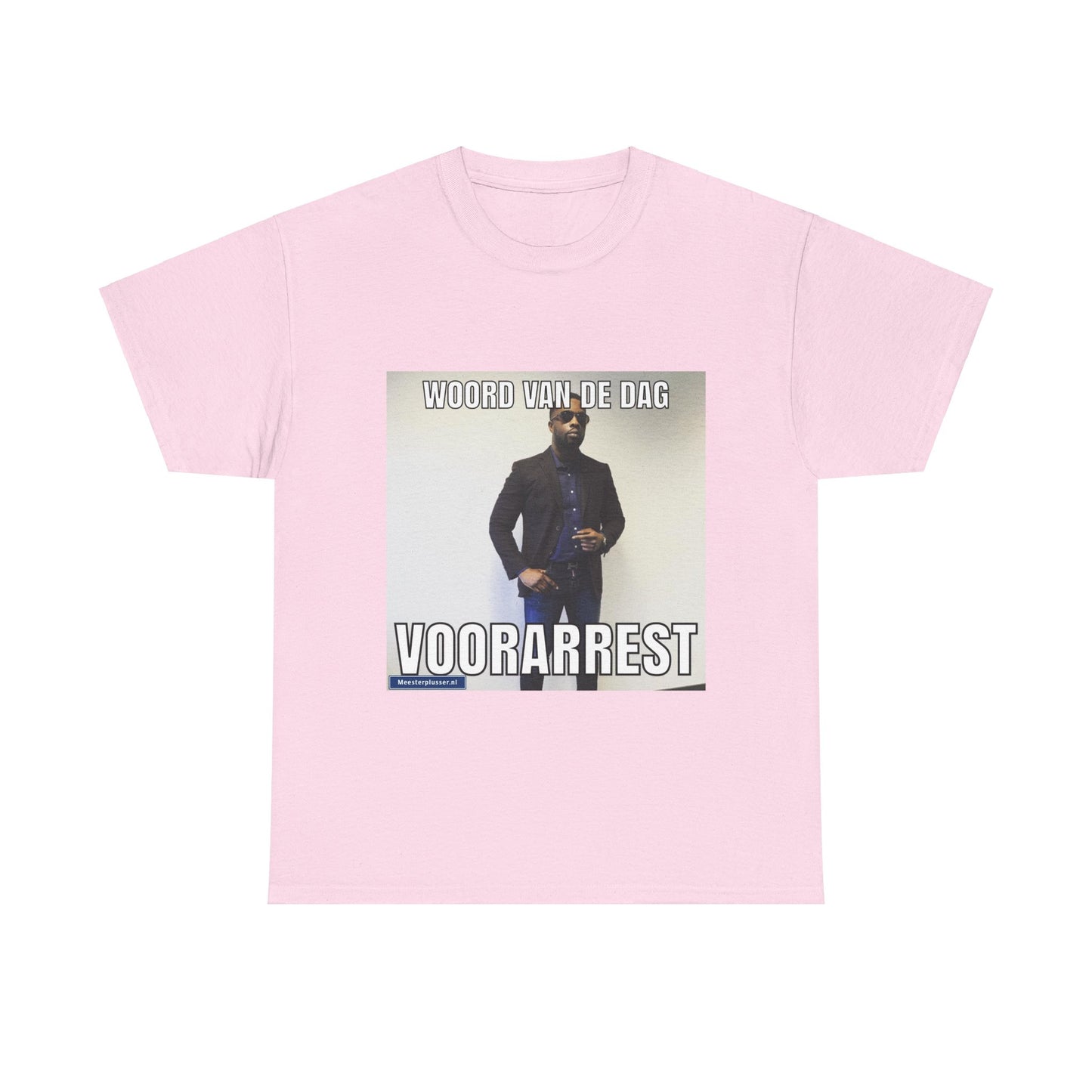 ''Voorarrest'' Word of the day T-shirt