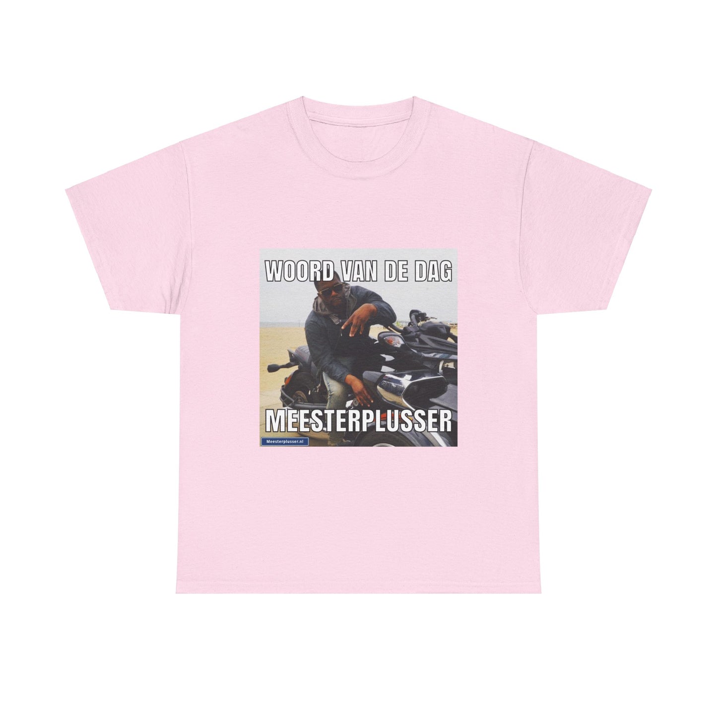 ''Meesterplusser'' Word of the day T-shirt