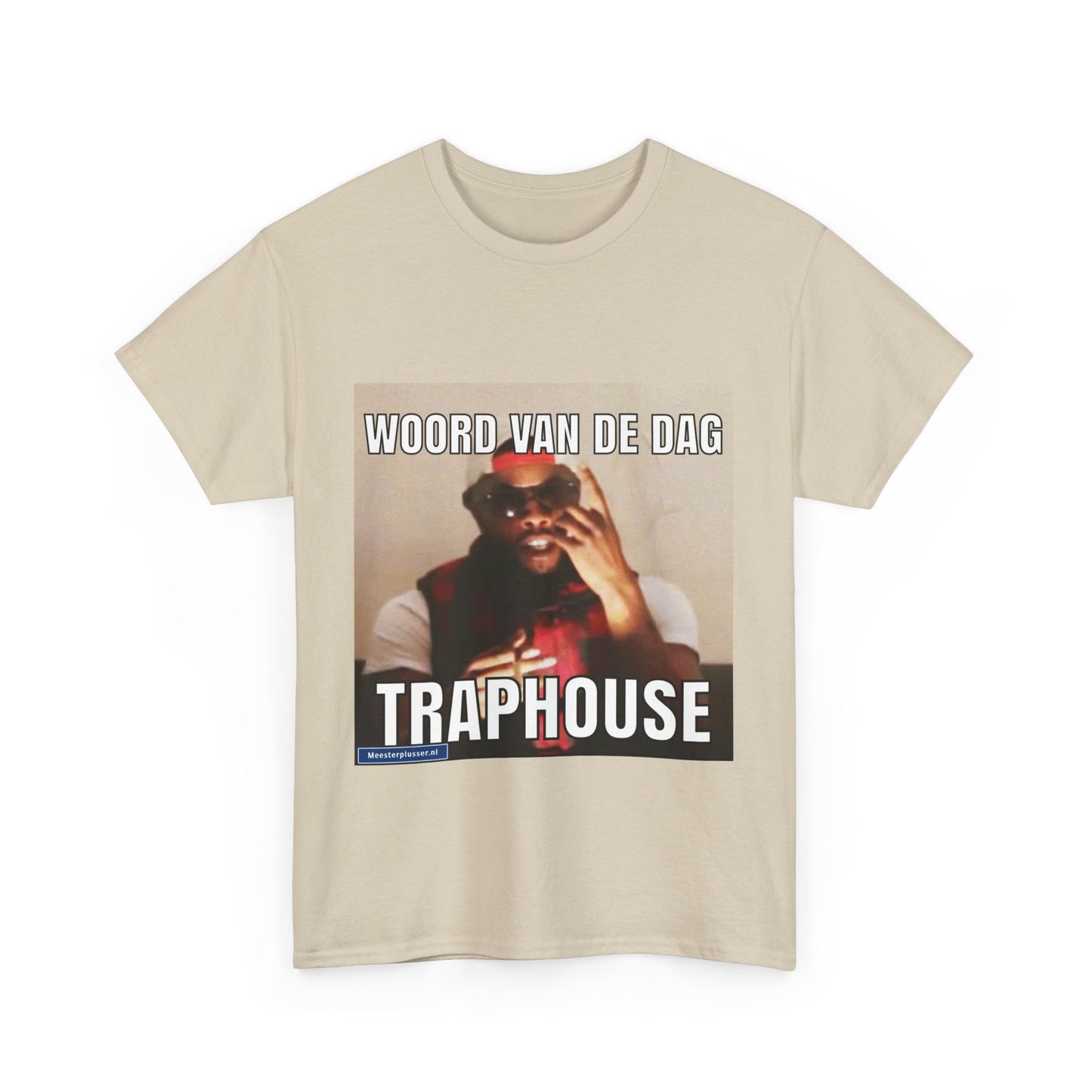 ''Traphouse'' Word of the day T-shirt