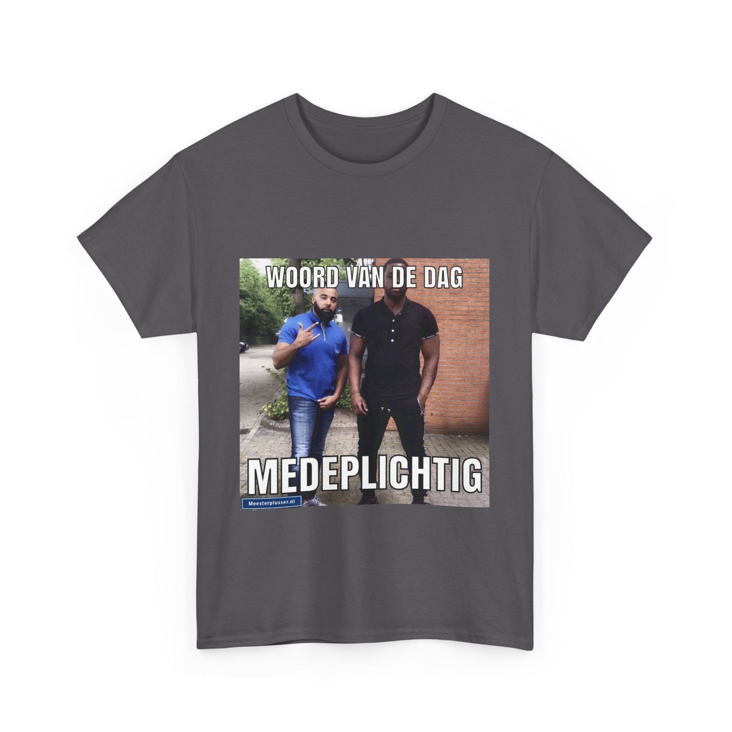 ''Medeplichtig'' Word of the day T-shirt - Meesterplusser.nl