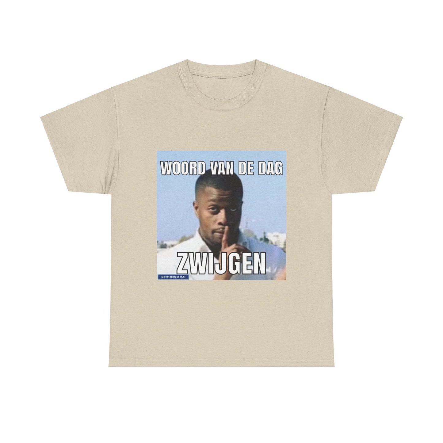 ''Shut Up'' Word of the day T-shirt