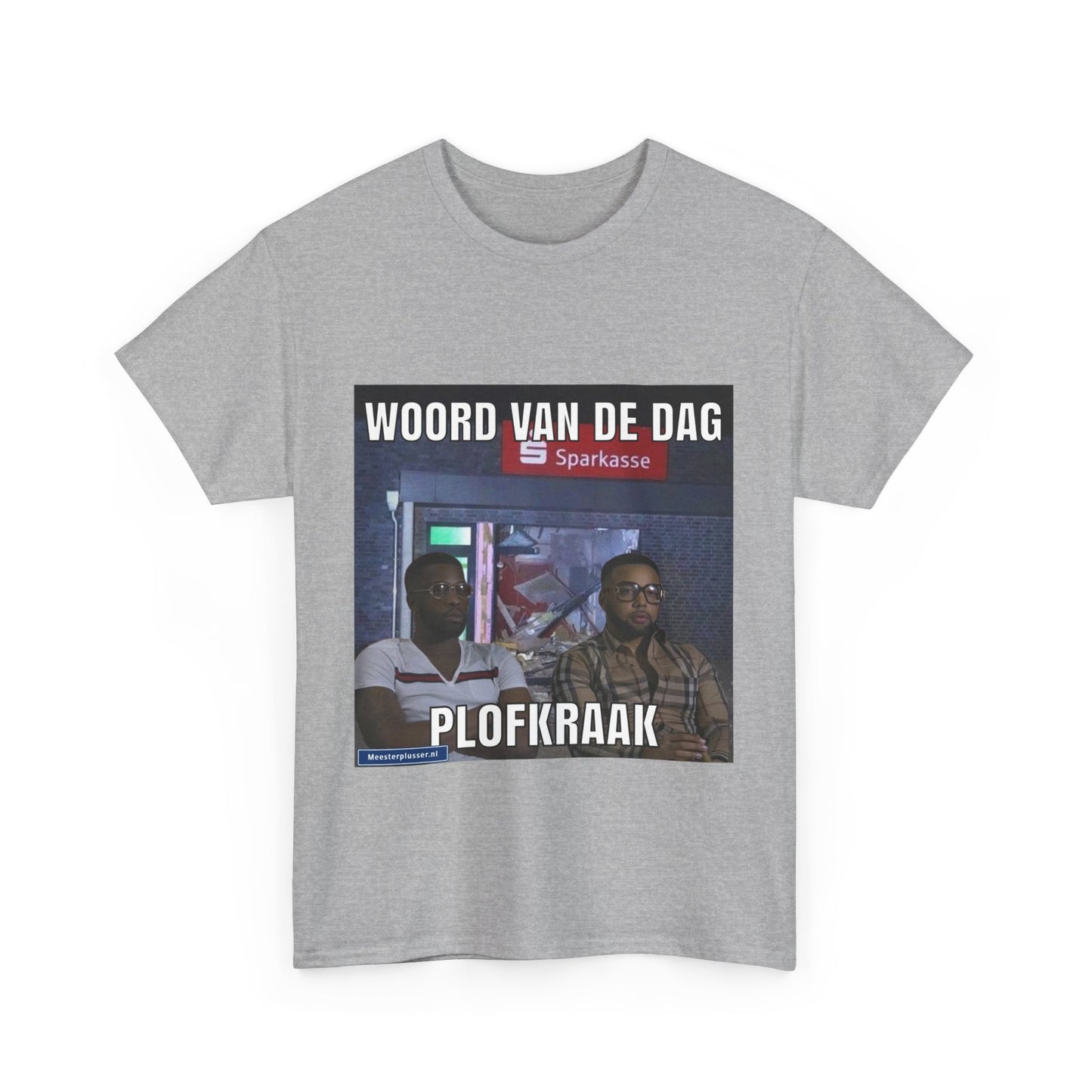 ''Plofkraak'' Word of the day T-shirt