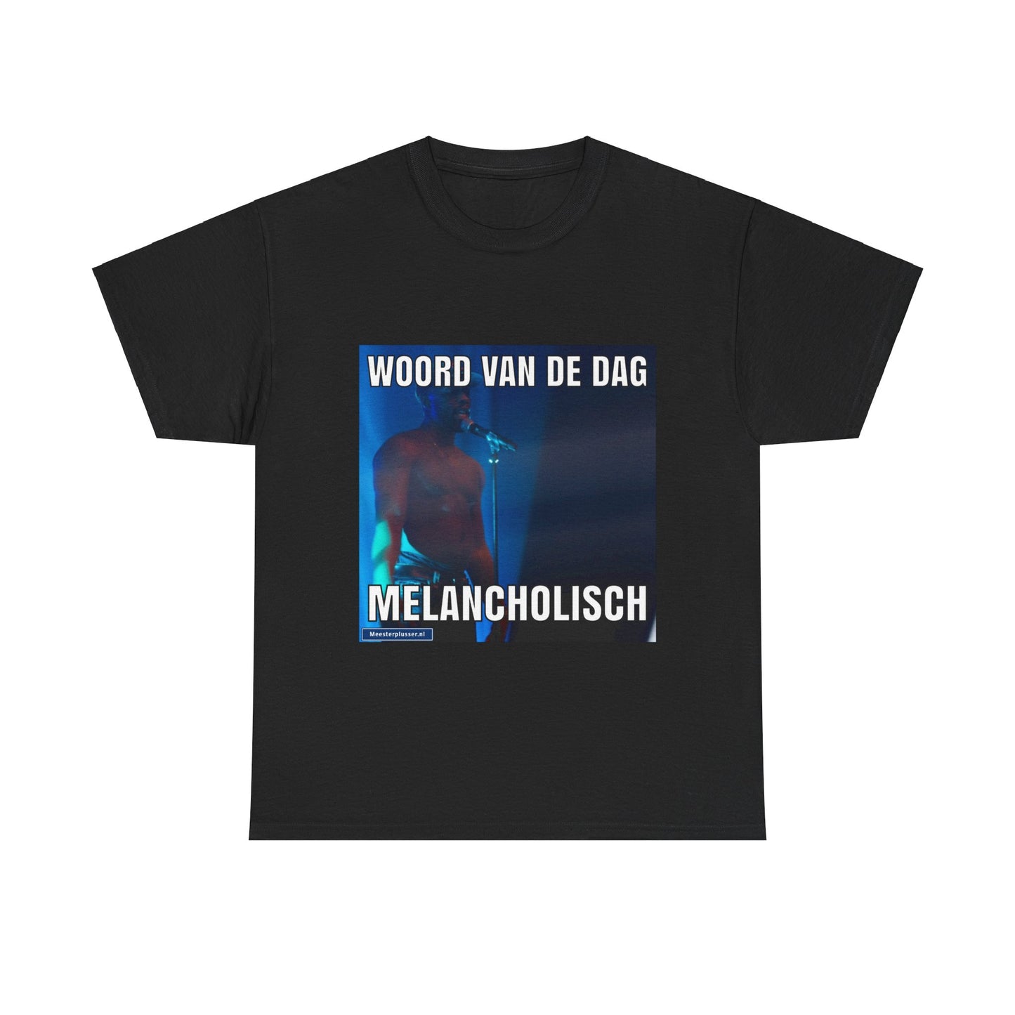 ''Melancholic'' Word of the day T-shirt