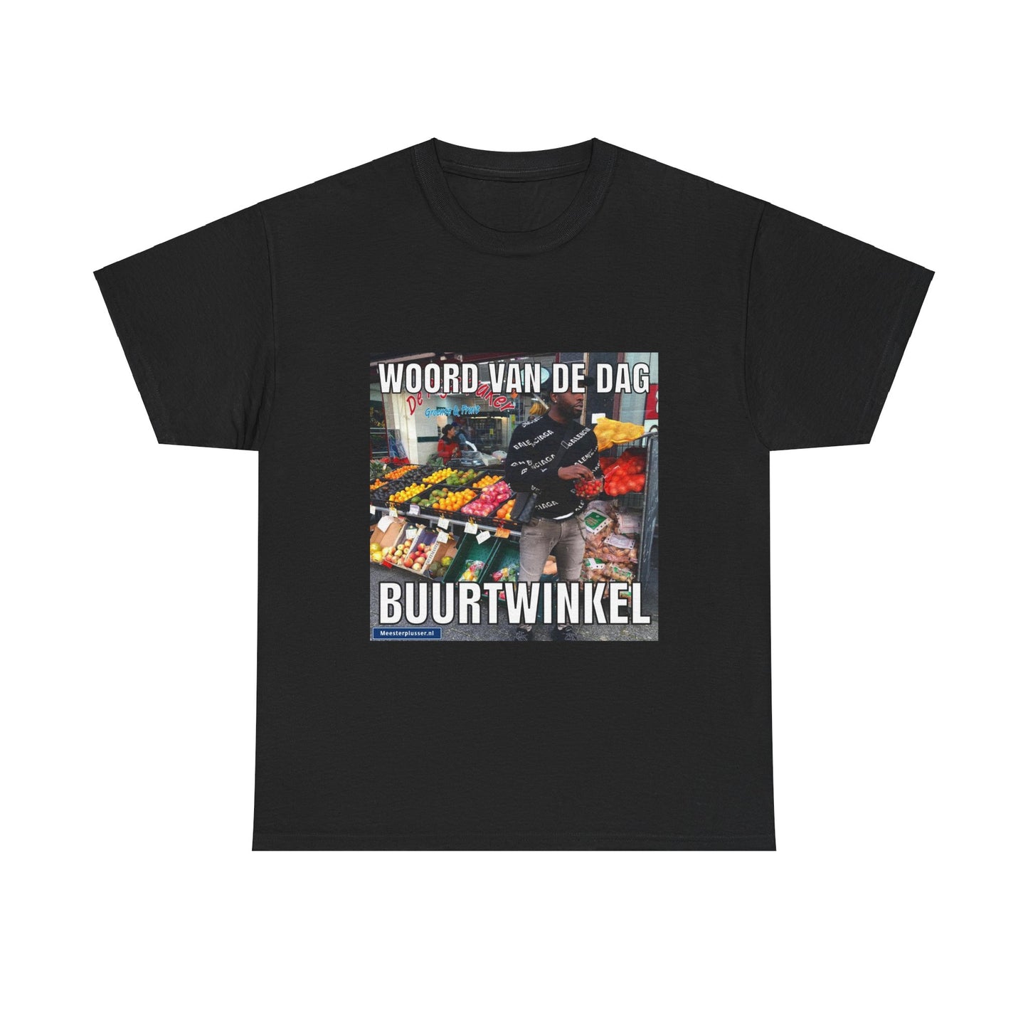 ''Buurtwinkel'' Word of the day T-shirt - Meesterplusser.nl