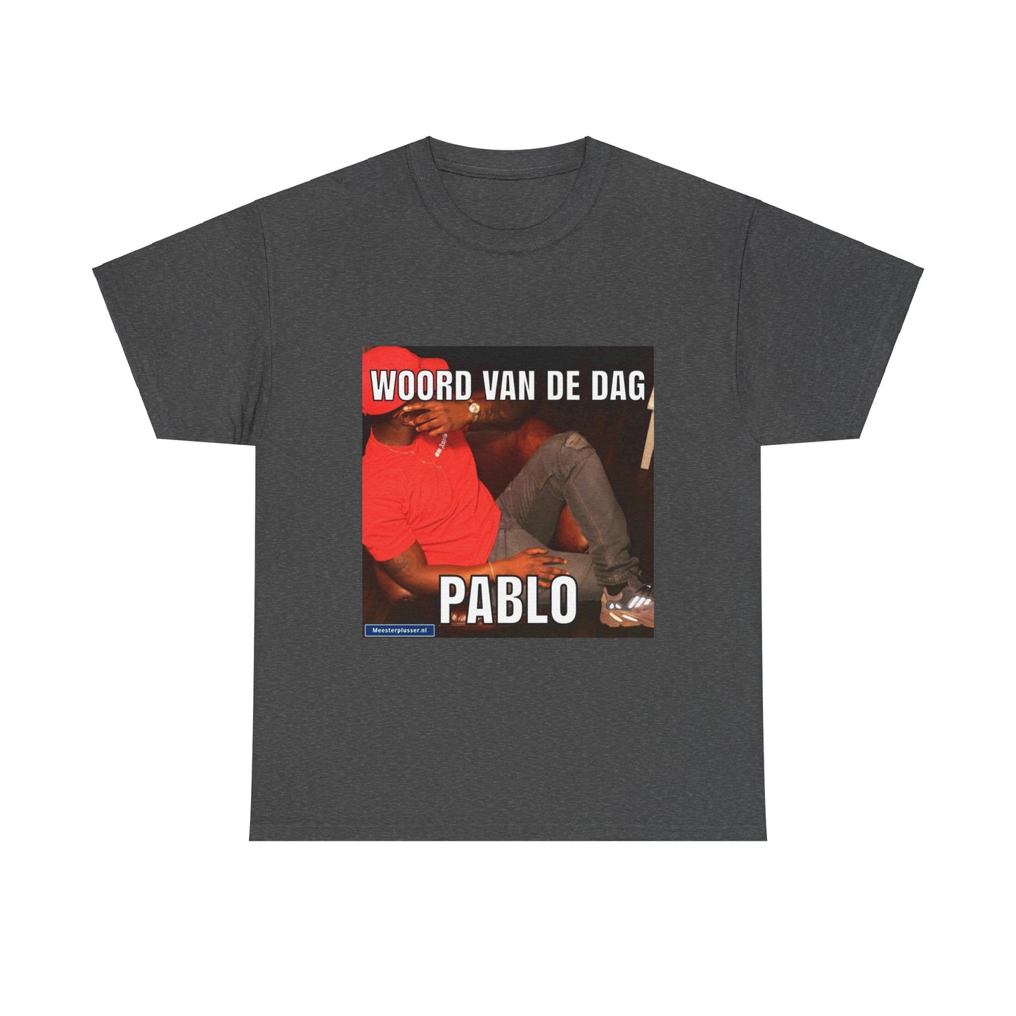 ''Pablo'' Word of the day T-shirt - Meesterplusser.nl