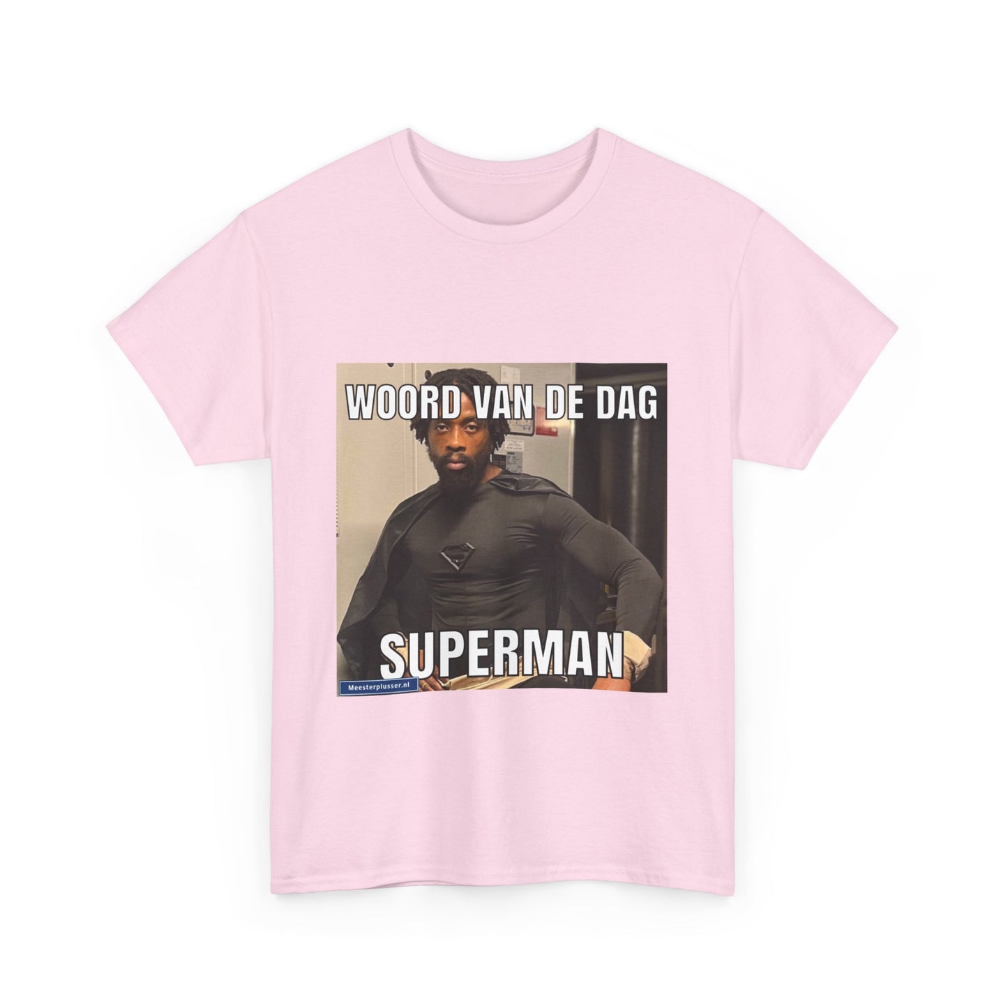 ''Superman'' Word of the day T-shirt