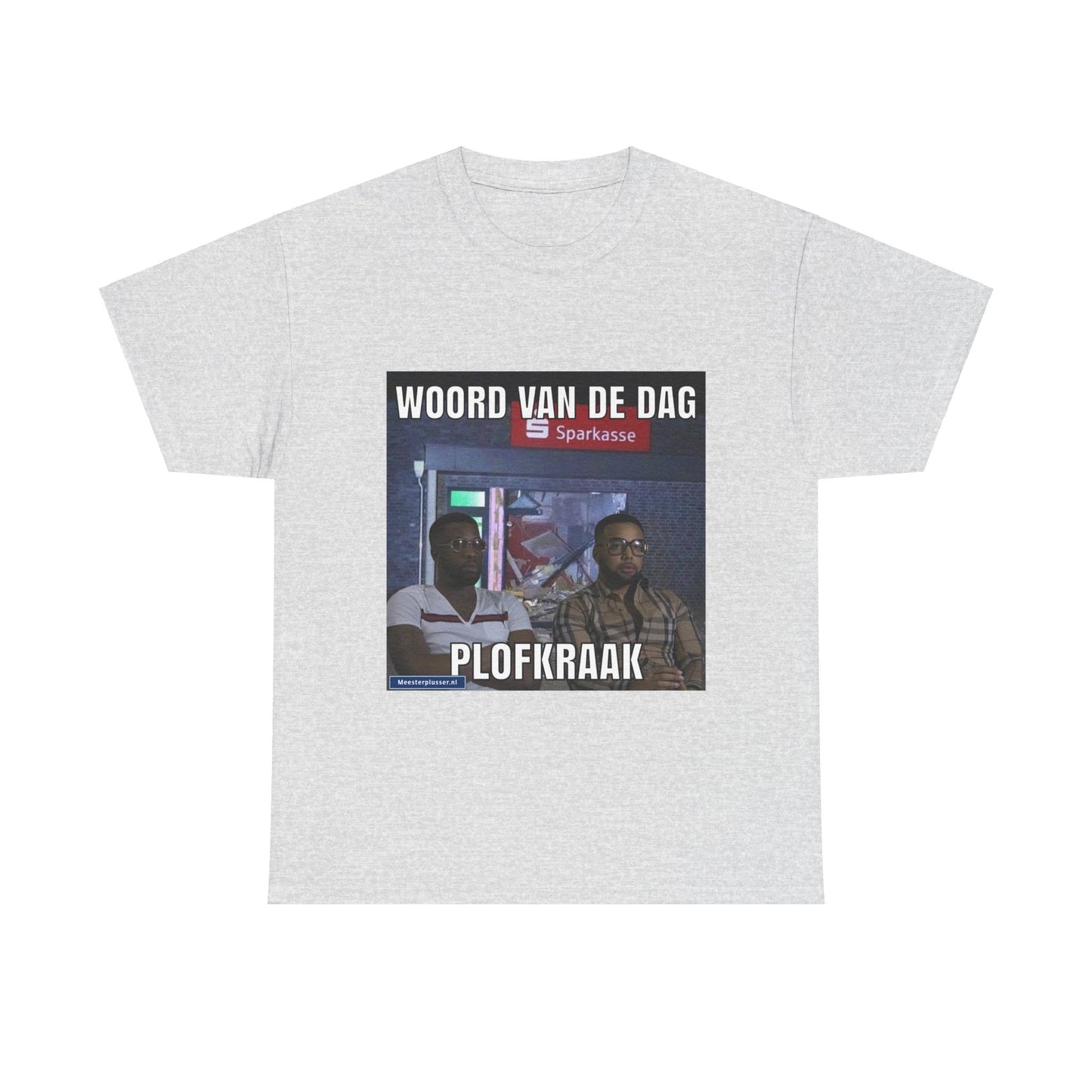 ''Plofkraak'' Word of the day T-shirt