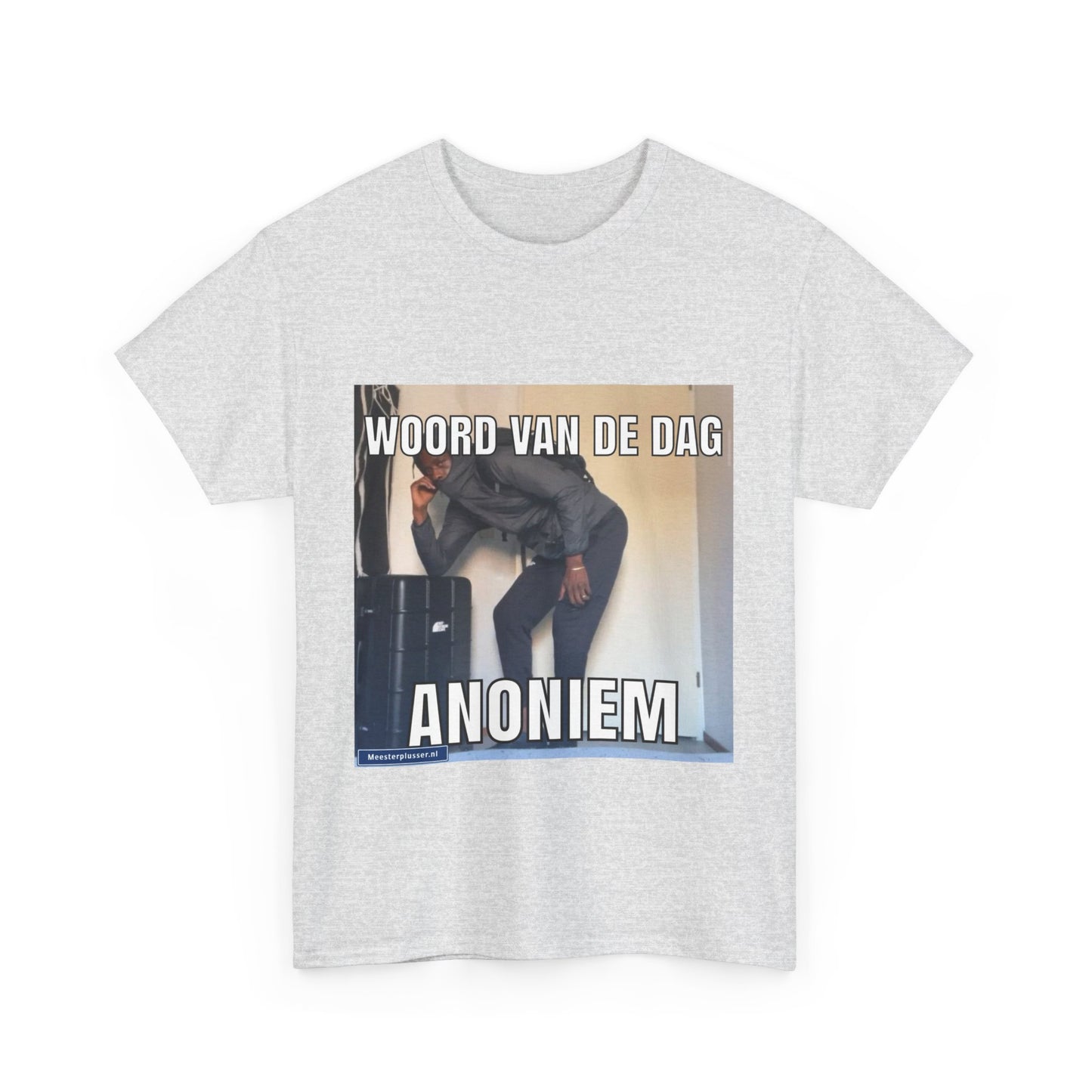 ''Anoniem'' Word of the day T-shirt