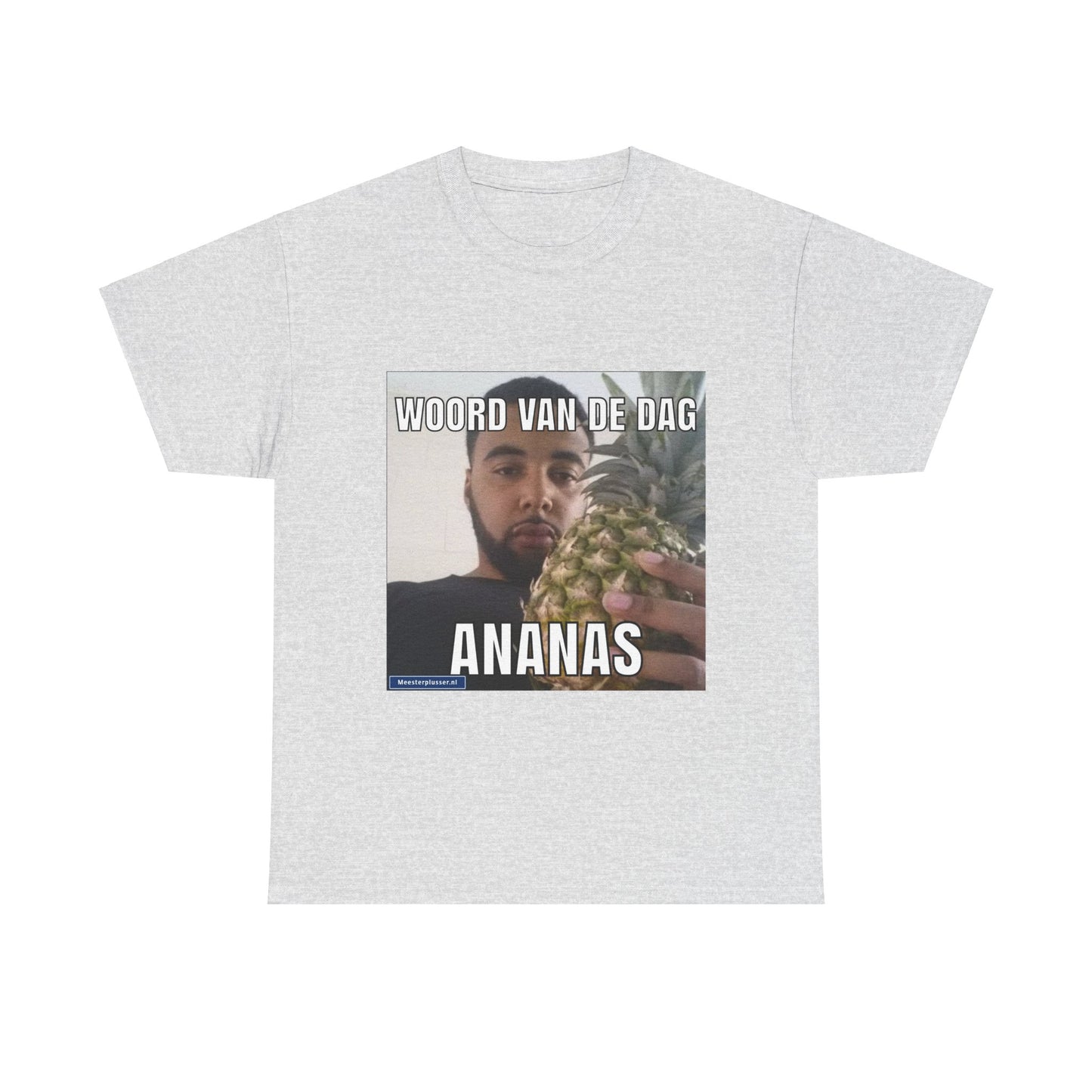 ''Ananas'' Word of the day T-shirt