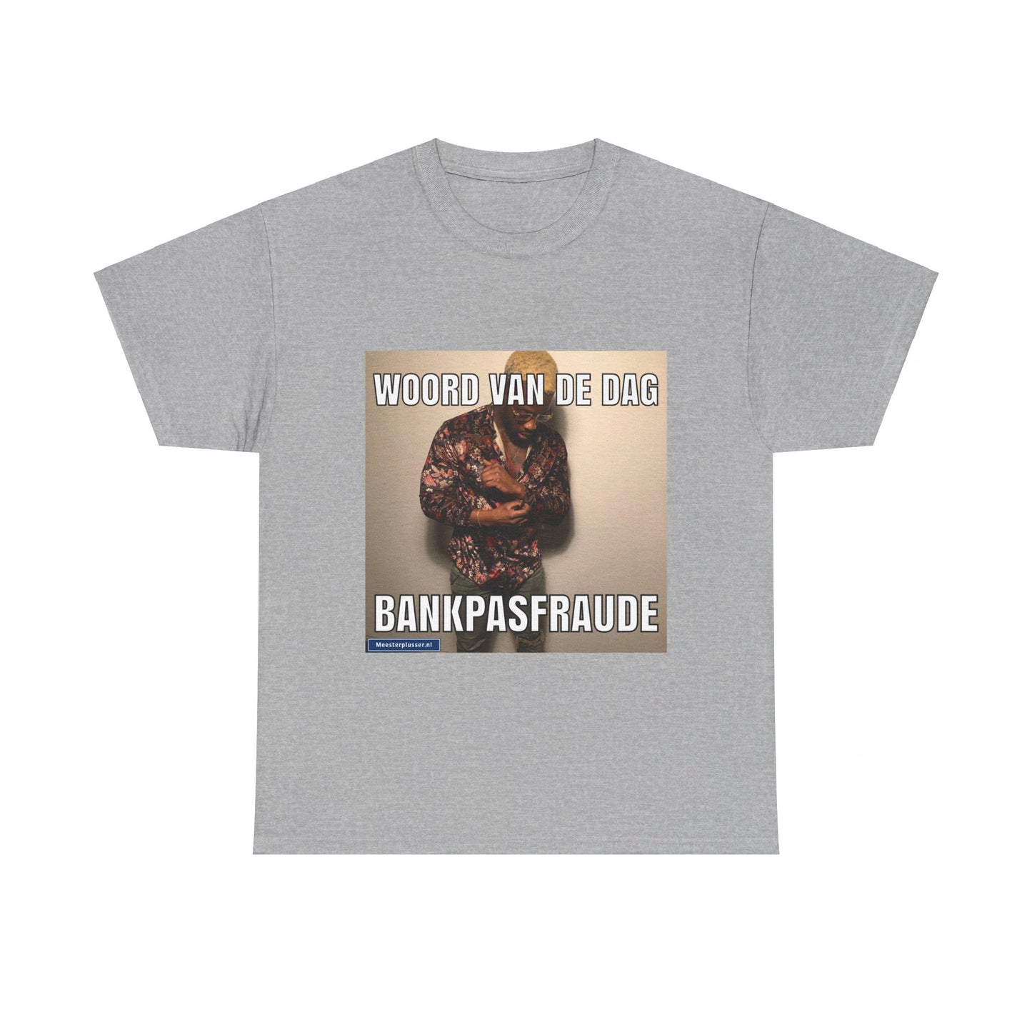 ''Bankpasfraude'' Word of the day T-shirt