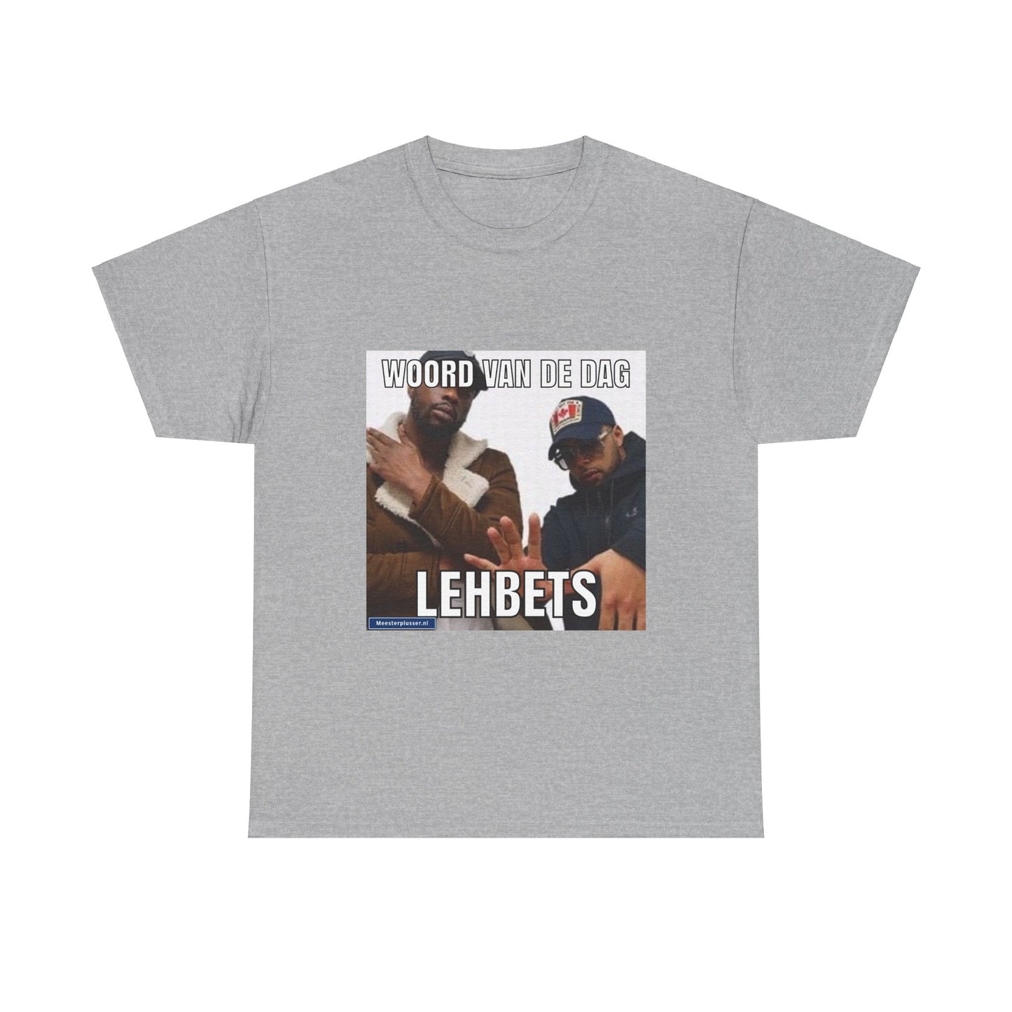 ''Lehbets'' Word of the day T-shirt