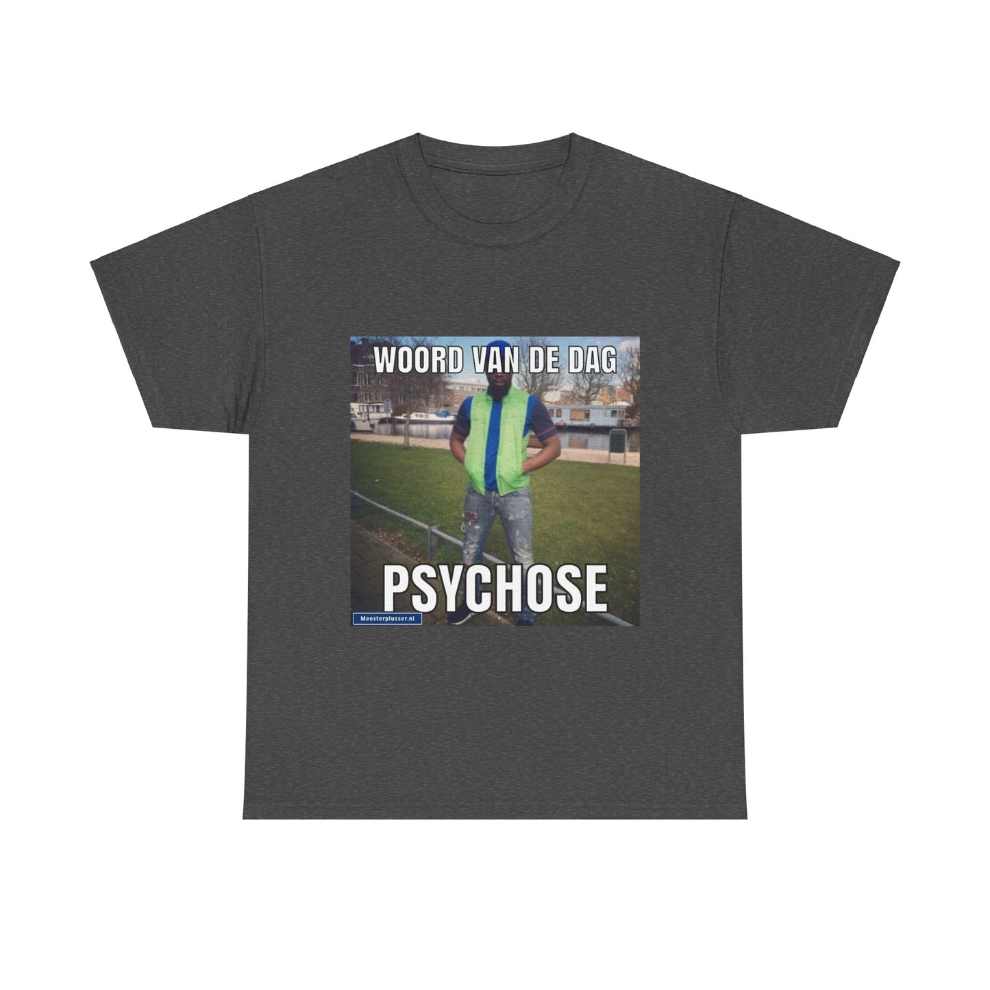 ''Psychose'' Word of the day T-shirt