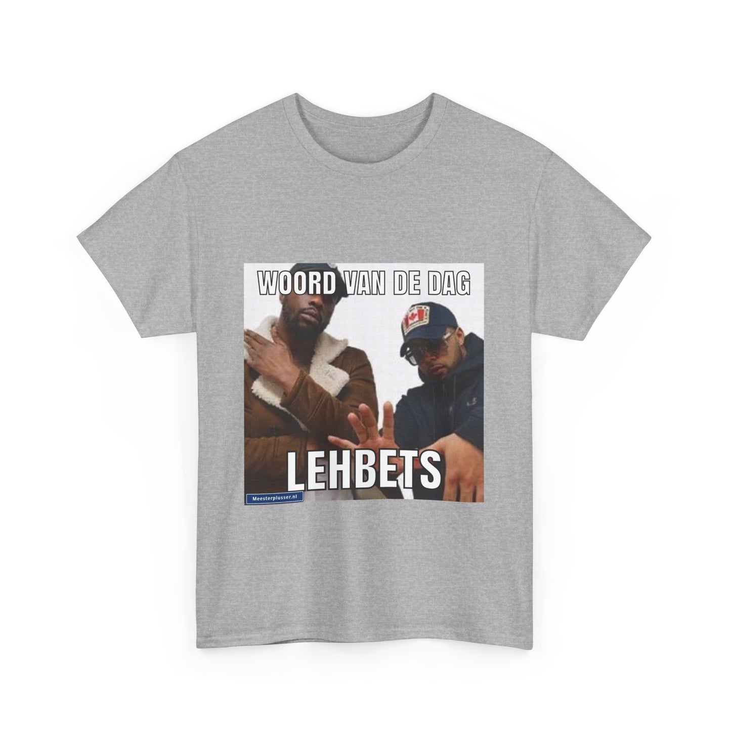 ''Lehbets'' Word of the day T-shirt