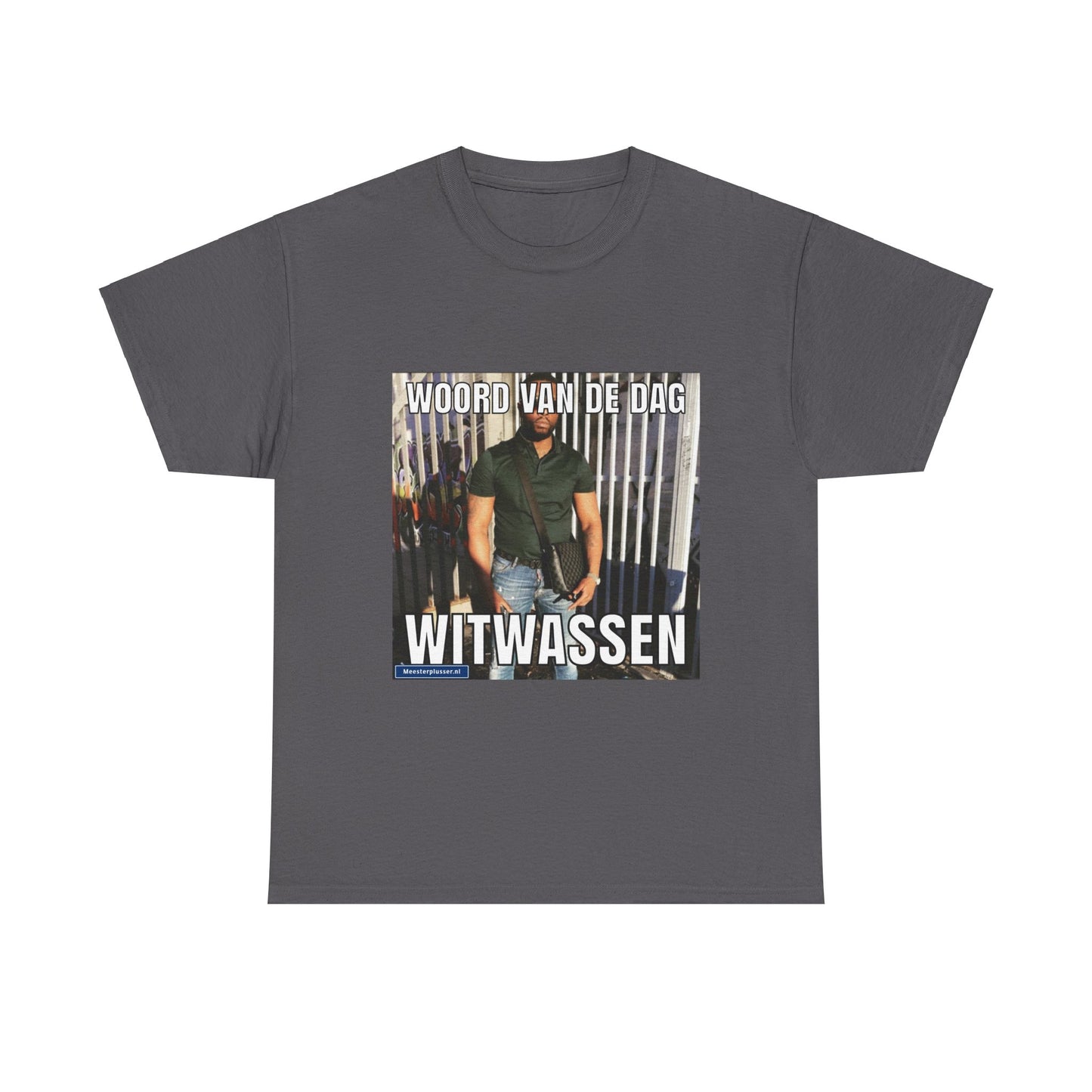 ''Witwassen'' Word of the day T-shirt - Meesterplusser.nl