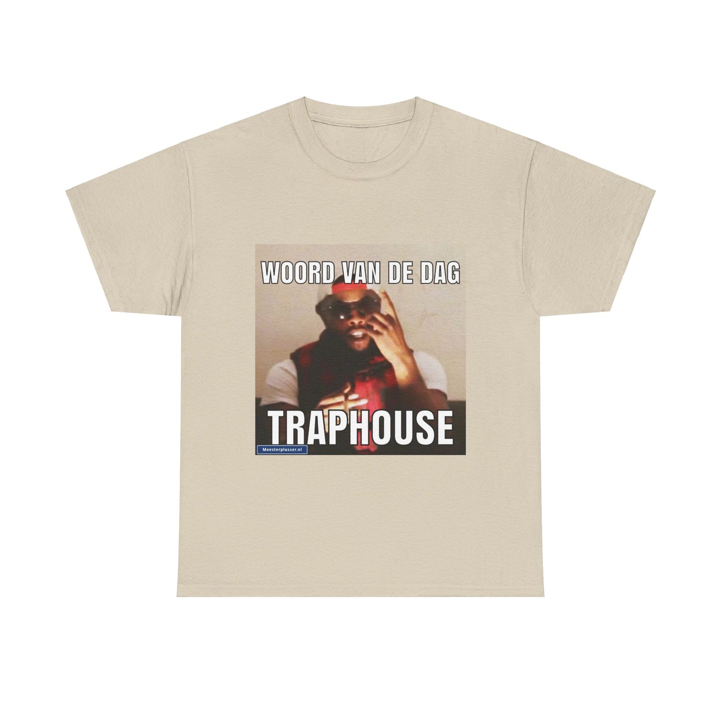 ''Traphouse'' Word of the day T-shirt