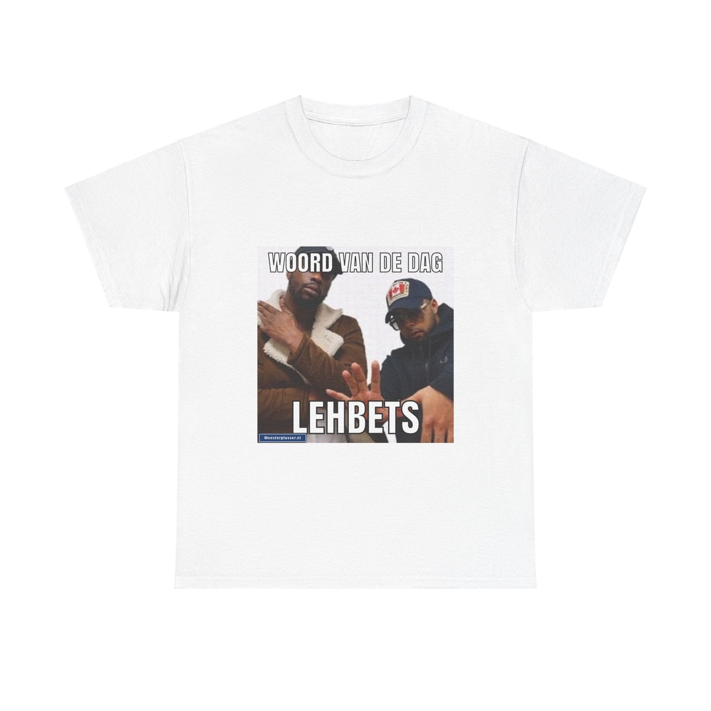 ''Lehbets'' Word of the day T-shirt