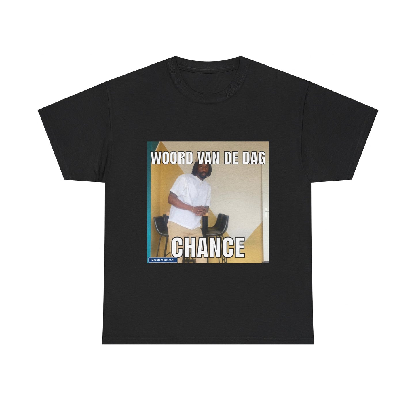 ''Chance'' Word of the day T-shirt