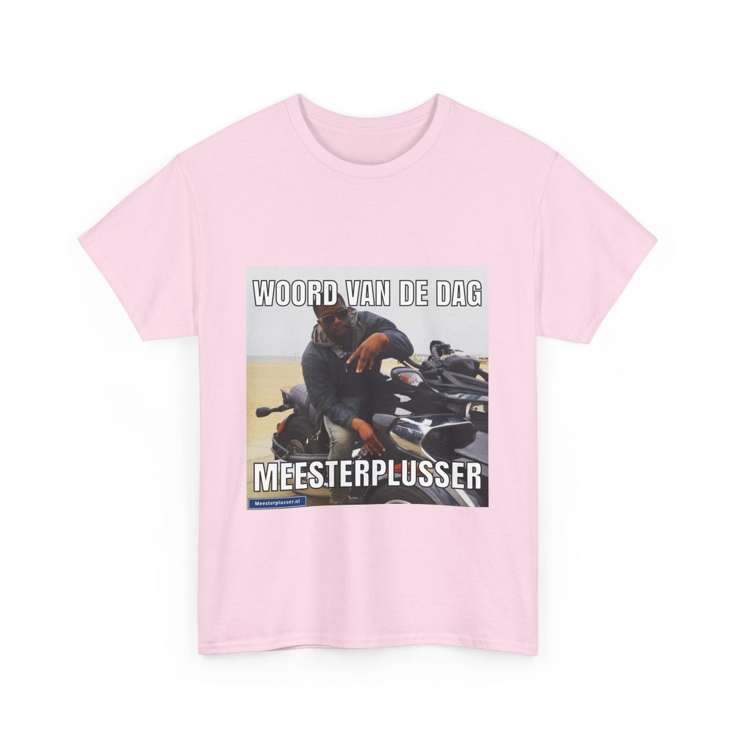 ''Meesterplusser'' Word of the day T-shirt